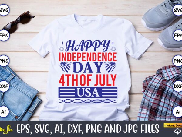 Happy independence day 4th of july usa,flag day,flag day svg,flag day design,flag day svg design, flag day t-shirt,flag day design bundle, flag day t-shirt design,flag day svg design bundle, flag