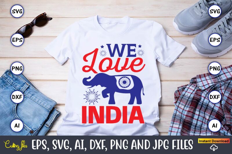 We love india,Flag Day,Flag Day svg,Flag Day design,Flag Day svg design, Flag Day t-shirt,Flag Day design bundle, Flag Day t-shirt design,Flag Day svg design bundle, Flag Day vector,All World Flags