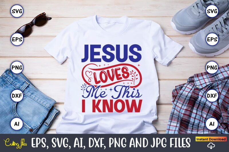 Jesus loves me this i know,Christian,Christian svg,Christian t-shirt,Christian design,Christian t-shirt design bundle,Christian SVG bundle, Bible Verse svg, Religious svg, Faith svg, Scripture svg, Inspirational svg, Jesus svg, God svg,Christian svg,