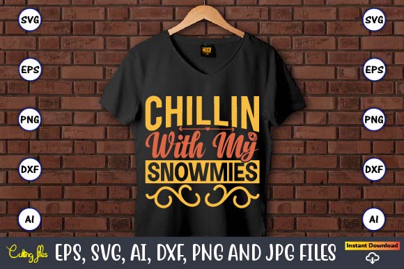 Chillin’ with My Snowmies,Easter,Easter bundle Svg,T-Shirt, t-shirt design, Easter t-shirt, Easter vector, Easter svg vector, Easter t-shirt png, Bunny Face Svg, Easter Bunny Svg, Bunny Easter Svg, Easter Bunny Svg,Easter