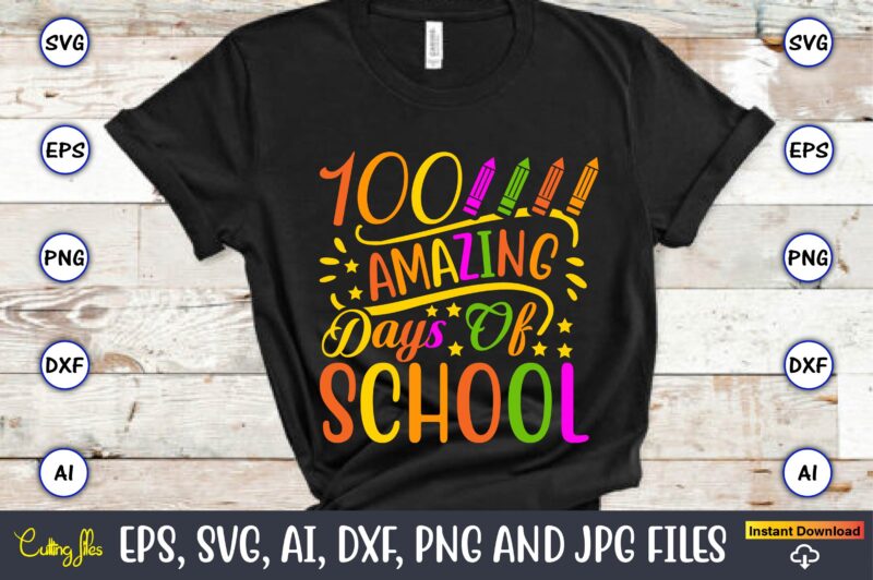 100 amazing days of School,100 days of school svg,100 Days of School SVG, 100th Day of School svg, 100 Days , Unicorn svg, Magical svg, Teacher svg, School svg, School