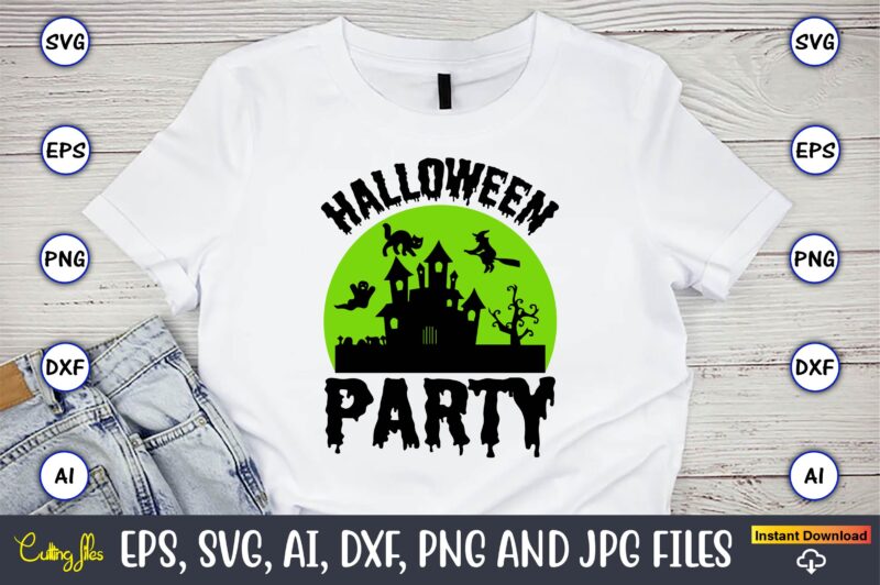 Halloween party,Halloween,Halloween t-shirt, Halloween design,Halloween Svg,Halloween t-shirt, Halloween t-shirt design, Halloween Svg Bundle, Halloween Clipart Bundle, Halloween Cut File, Halloween Clipart Vectors, Halloween Clipart Svg, Halloween Svg Bundle , Hocus