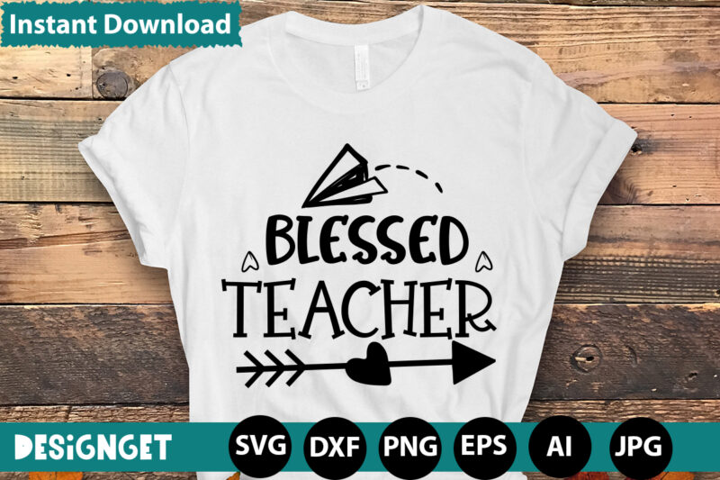 BLESSED TEACHER T-shirt Design,120 Design, 160 T-Shirt Design Mega Bundle, 20 Christmas SVG Bundle, 20 Christmas T-Shirt Design, a bundle of joy nativity, a svg, Ai, Alamin, among us cricut,