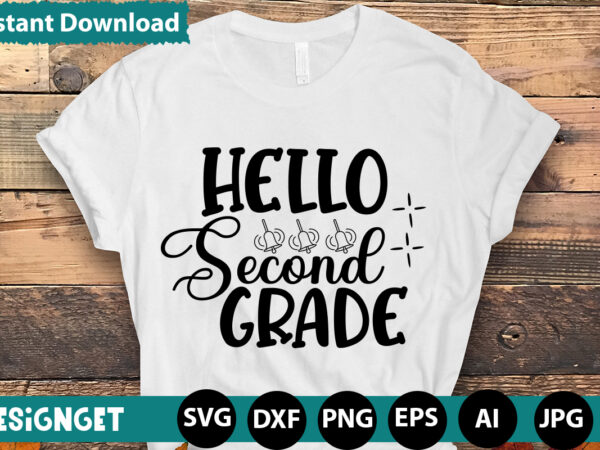 Hello second grade t-shirt design,happy first day of school t-shirt design,calculation of tiny humans t-shirt design,teacher svg bundle,svgs,quotes-and-sayings,food-drink,print-cut,mini-bundles,on-sale teacher quote svg, teacher svg, school svg, teacher life svg, back to