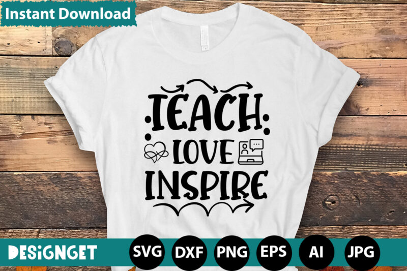 TEACH LOVE INSPIRE T-shirt Design,HAPPY FIRST DAY OF SCHOOL T-shirt Design,CALCULATION OF TINY HUMANS T-shirt Design,Teacher Svg Bundle,SVGs,quotes-and-sayings,food-drink,print-cut,mini-bundles,on-sale Teacher Quote Svg, Teacher Svg, School Svg, Teacher Life Svg, Back to