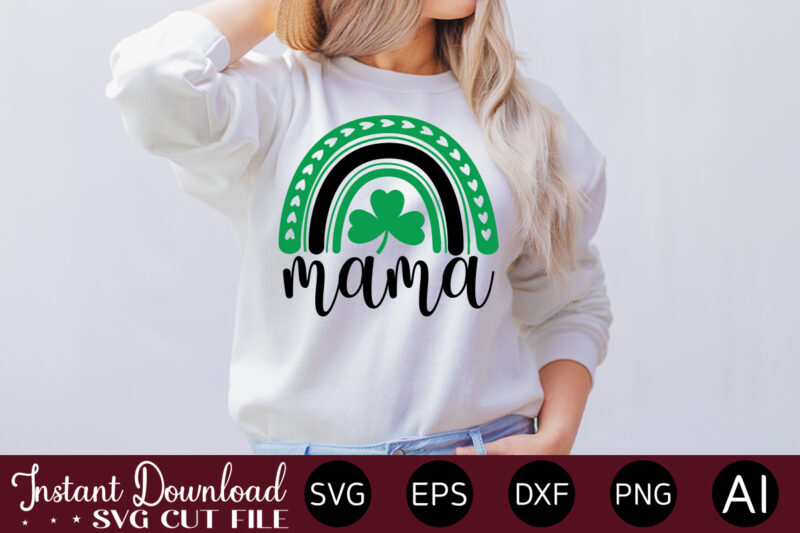 Mama vector t-shirt design,Let The Shenanigans Begin, St. Patrick's Day svg, Funny St. Patrick's Day, Kids St. Patrick's Day, St Patrick's Day, Sublimation, St Patrick's Day SVG, St Patrick's Day