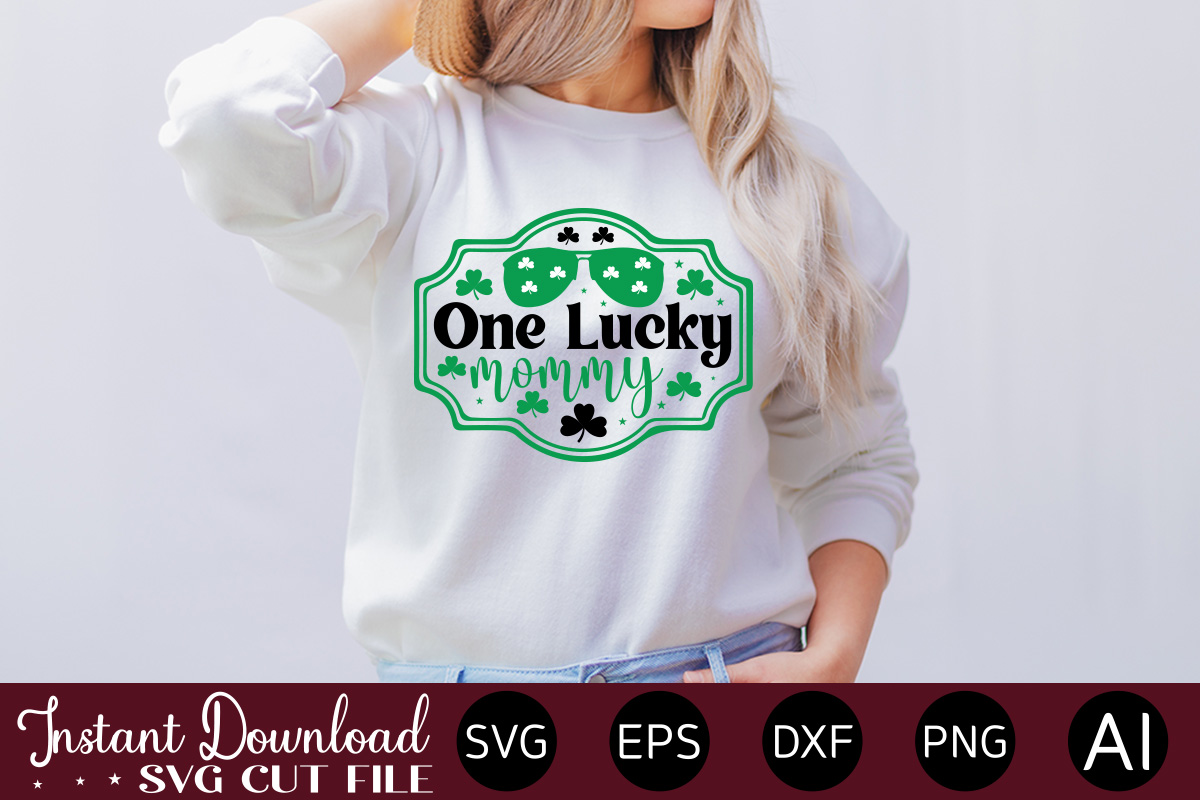 One Lucky Mama SVG • St Patricks Day T-shirt Design SVG Cut Files Cricut  Sublimation