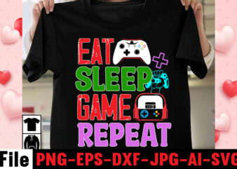 Eat Sleep Game Repeat T-shirt Design,game t shirt, minecraft shirt, gamer shirt, video game t shirts, video game shirts, i paused my game to be here shirt, imposter t shirt,