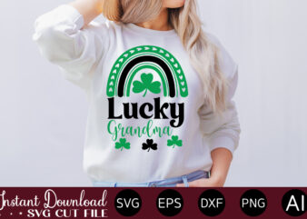 Lucky Grandma vector t-shirt design,Let The Shenanigans Begin, St. Patrick’s Day svg, Funny St. Patrick’s Day, Kids St. Patrick’s Day, St Patrick’s Day, Sublimation, St Patrick’s Day SVG, St Patrick’s