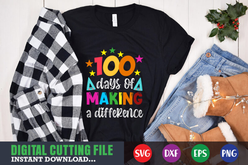 100 days of making a difference svg 100 hearts svg, loving school svg, 100th day of school svg, silhouette, cricut, cut file t-shirt design