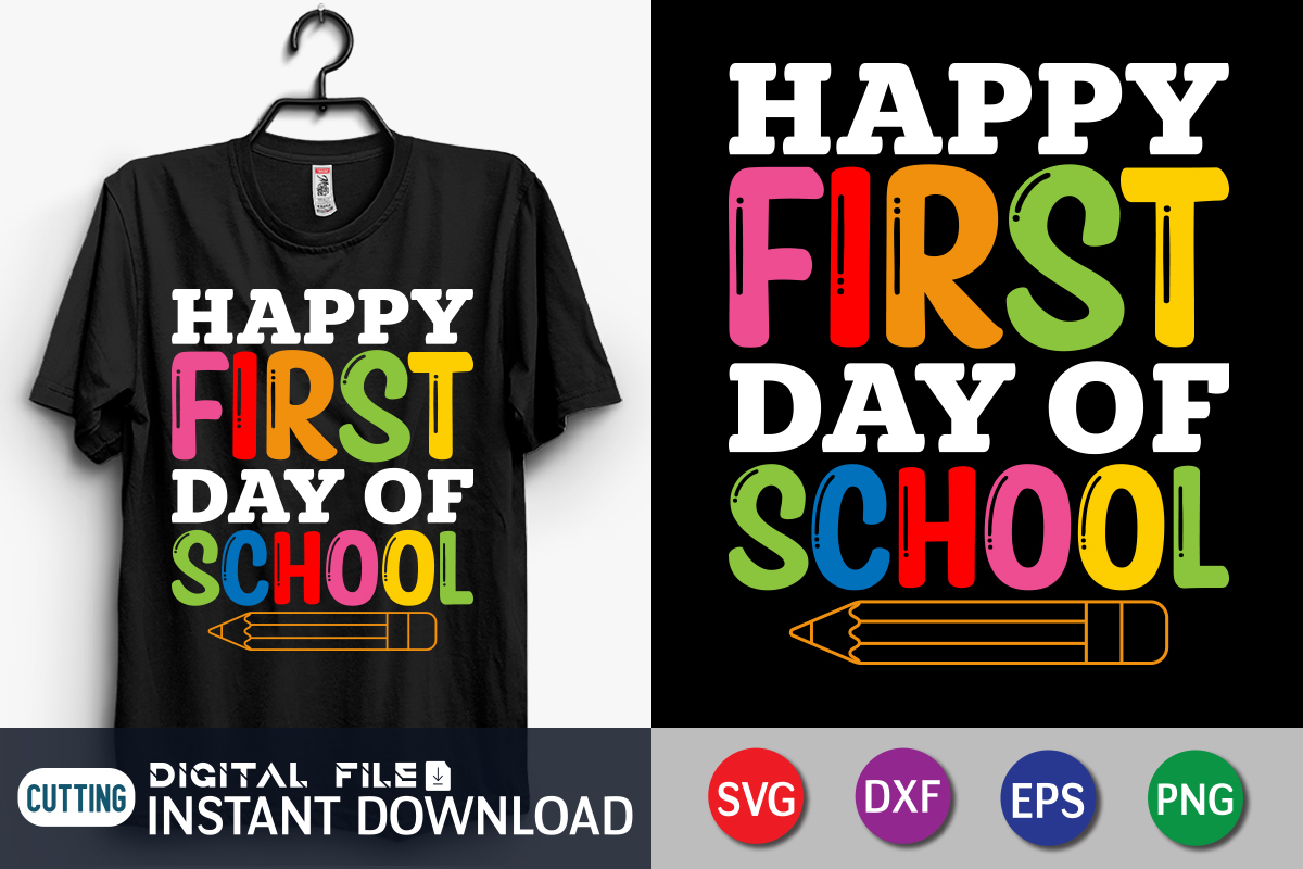 Happy First Day of School Svg, School Quote Cut Files, Back to School ...