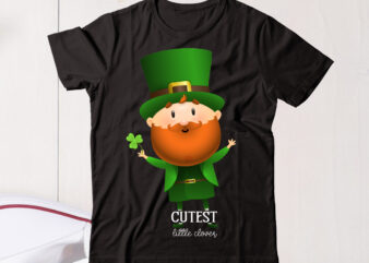 Cutest Little Clovervector t shirt designLet The Shenanigans Begin, St. Patrick’s Day svg, Funny St. Patrick’s Day, Kids St. Patrick’s Day, St Patrick’s Day, Sublimation, St Patrick’s Day SVG, St