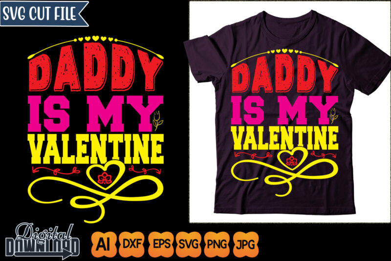daddy is my valentine