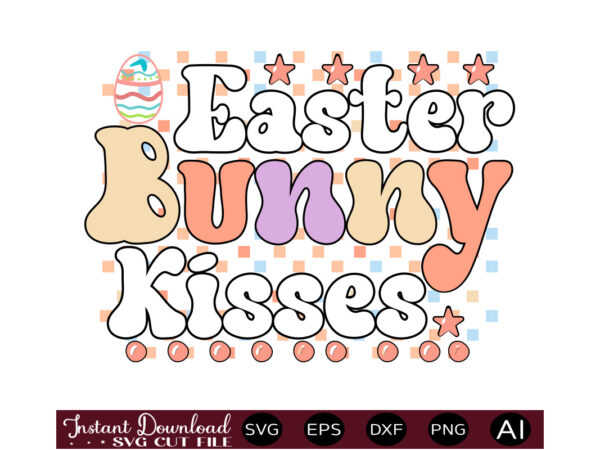 Easter bunny kissesvector t shirt design,easter svg, easter svg bundle, easter png bundle, bunny svg, spring svg, rainbow svg, svg files for cricut, sublimation designs downloads easter svg mega bundle,