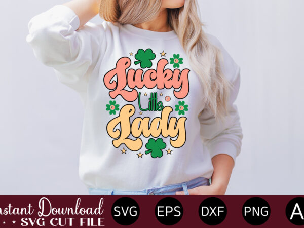 Lucky little lady vector t-shirt design,let the shenanigans begin, st. patrick’s day svg, funny st. patrick’s day, kids st. patrick’s day, st patrick’s day, sublimation, st patrick’s day svg, st