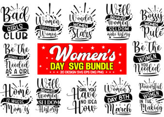 Women’s Day svg bundle,Women’s day svg, svg file for womens day, women day png, commercial png files for women’s day, womens day print files instant download international womens day svg,