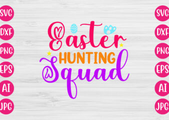 Easter Hunting Squad SVG DESIGN