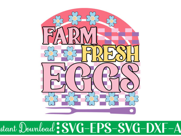 Farm fresh eggs t-shirt design bundle,farmhouse svg bundle, family sign svg, rustic sign svg, wood sign svg, bathroom svg, kitchen sign svg, laundry sign svg, southern svg kitchen bunlde svg,