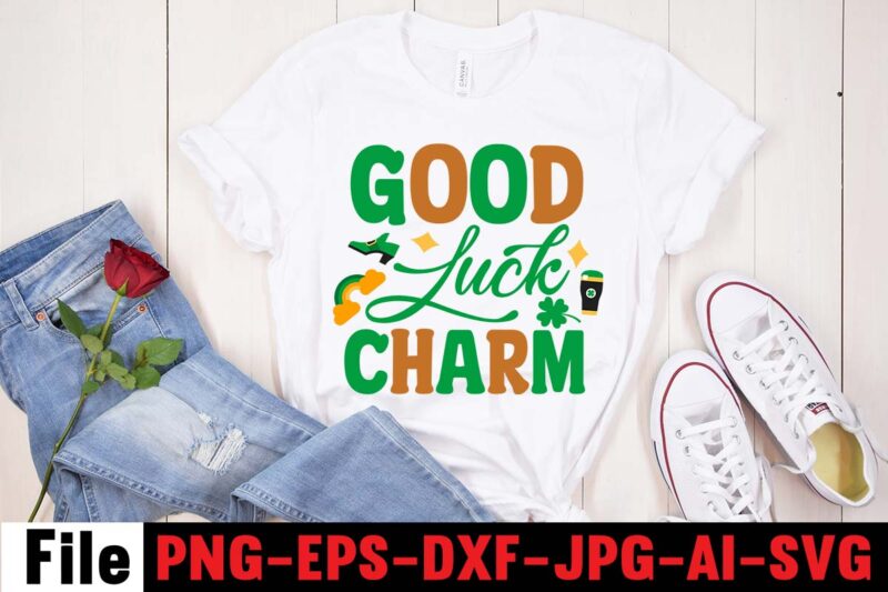 GOOD LUCK CHARM T-shirt Design,CUTEST CLOVER IN THE PATCH T-shirt Design, Happy St.Patrick's Day T-shirt Design,.studio files, 100 patrick day vector t-shirt designs bundle, Baby Mardi Gras number design SVG,