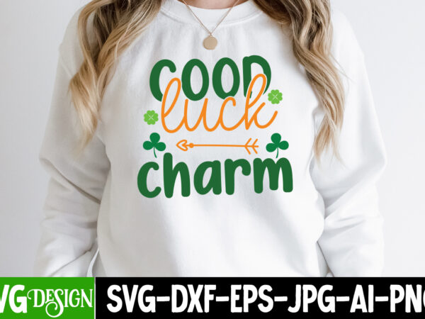 Good luck charm t-shirt design, good luck charm svg cut file, ,st. patrick’s day svg design,st. patrick’s day svg bundle, st. patrick’s day svg, st. paddys day svg, clover svg,st