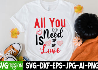 All you need is Love T-Shirt Design, All you need is Love SVG Cut File, LOVE Sublimation Design, LOVE Sublimation PNG , Retro Valentines SVG Bundle, Retro Valentine Designs svg,