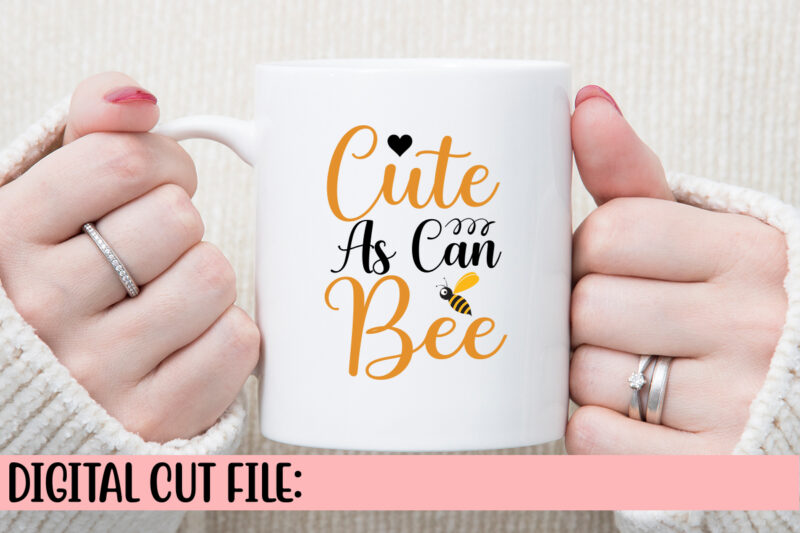 Cute As Can Bee SVG