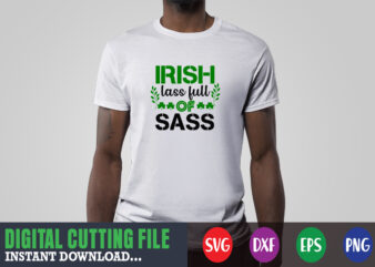 irish lass full of sass svg