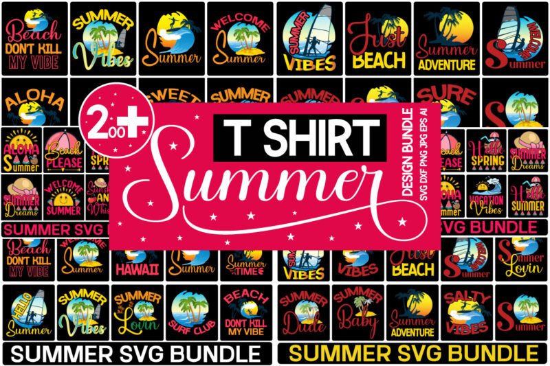 Summer t-shirt design bundle,mega Summer svg bundle,Summer svg bundle, summer svg bundle quotes, summer svg vector for t-shirt bundle,adventure svg awesome camping t-shirt baby camping t shirt big camping bundle