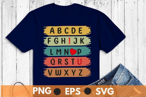 Alphabet ABC I Love You Funny Valentines Day Heart Gifts T-Shirt design vector svg, Alphabet ABC, I Love You, Funny Valentines Day Heart Alphabet