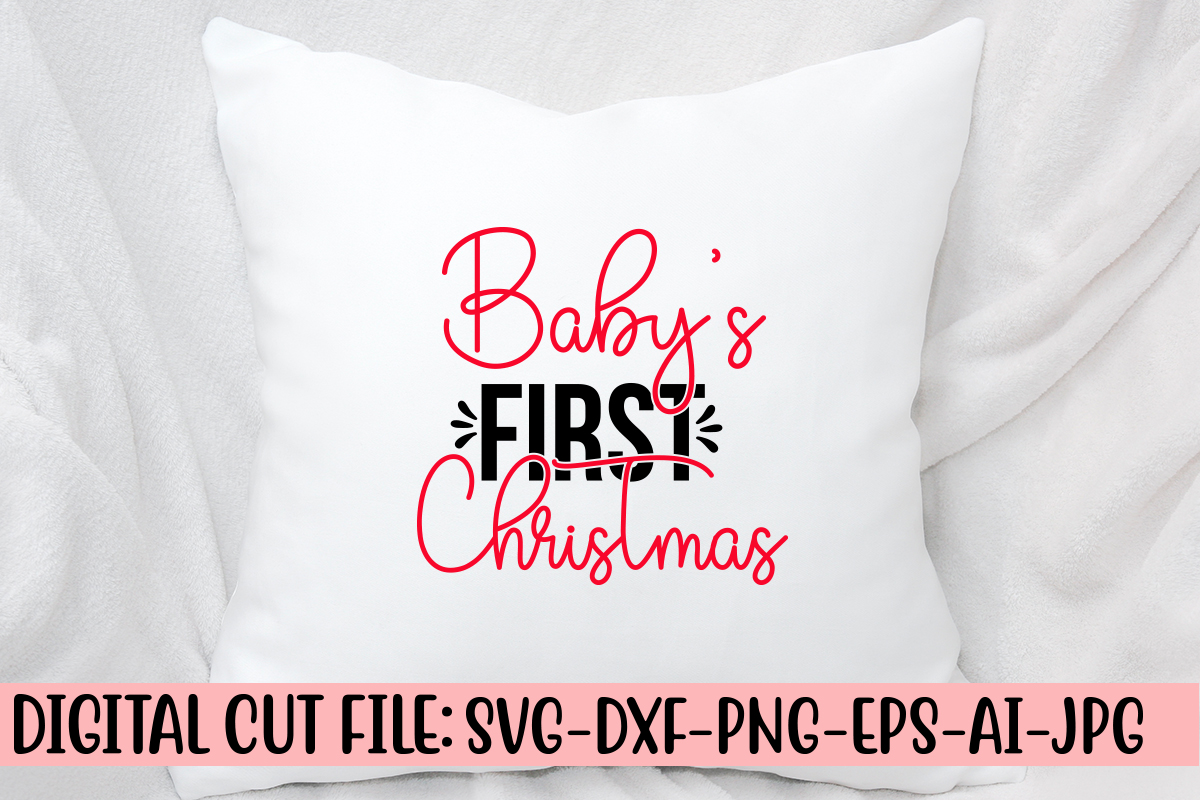 Babys First Christmas Svg Cut File Buy T Shirt Designs