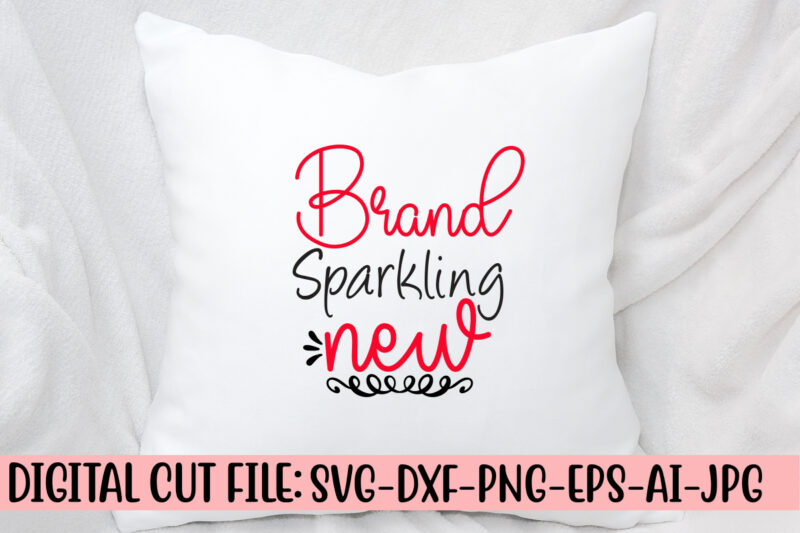 Brand Sparkling New SVG Cut File