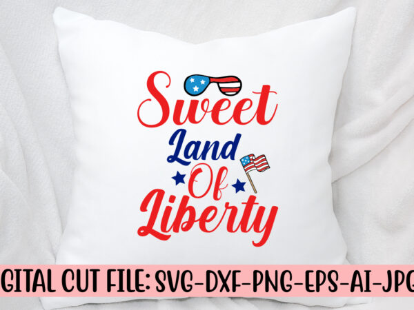 Sweet land of liberty svg cut file t shirt template vector