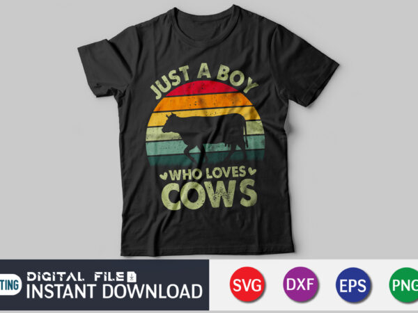 Retro just a boy who loves cows svg, cow svg, farm animal svg, farm svg, cow cut file, svg files for cricut, files for commercial use t shirt design online