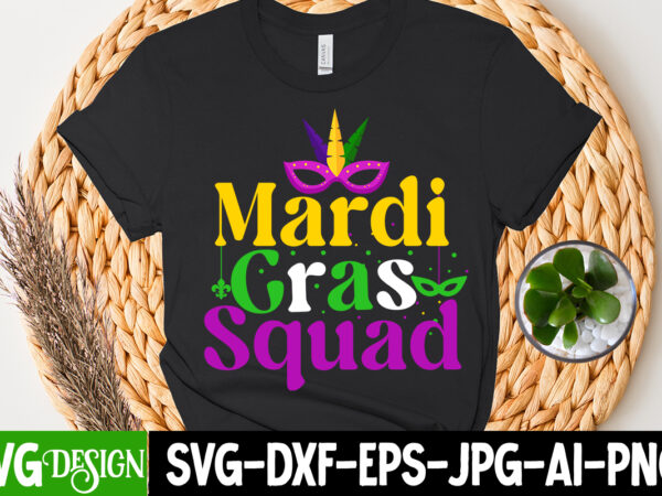 Mardi gras squad t-shirt design, mardi gras squad svg cut file, 160 mardi gras svg bundle, mardi gras clipart, carnival mask silhouette, mask svg, carnival svg, festival svg, mardi gras