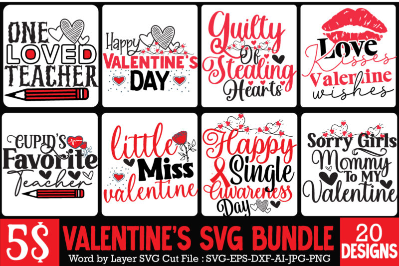 Happy Valentine's Day SVG Bundle,Valentine SVG Bundle Quotes , Love Kisses Valentine Wishes T-Shirt Design, Love Kisses Valentine Wishes SVG Cut File, LOVE Sublimation Design, LOVE Sublimation PNG , Retro