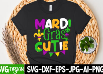Mardi Gras Cutie T-Shirt Design ,Mardi Gras Cutie SVG Cut File, Mardi Gras Cutie T-Shirt Design ,Mardi Gras Cutie SVG Cut File, 160 Mardi Gras SVG Bundle, Mardi Gras Clipart,