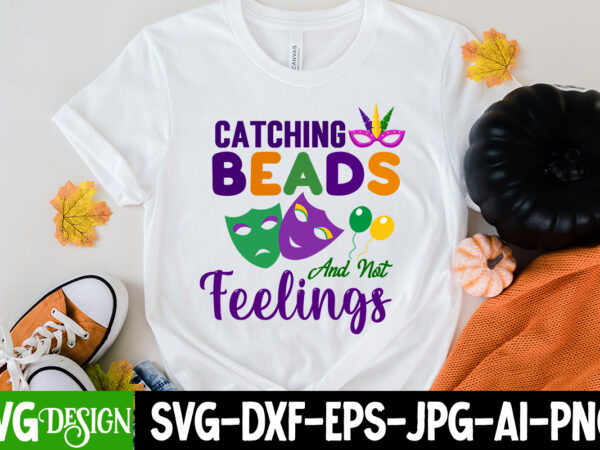 Catching bead and not fellings t-shirt design,160 mardi gras svg bundle, mardi gras clipart, carnival mask silhouette, mask svg, carnival svg, festival svg, mardi gras carnival svg ,boy mardi gras