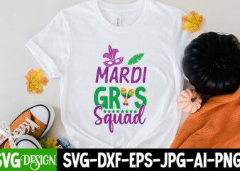 Mardi Gras Squad T-Shirt Design,160 Mardi Gras SVG Bundle, Mardi Gras Clipart, Carnival mask silhouette, Mask SVG, Carnival SVG, Festival svg, Mardi Gras Carnival svg ,Boy Mardi Gras Svg, Kids