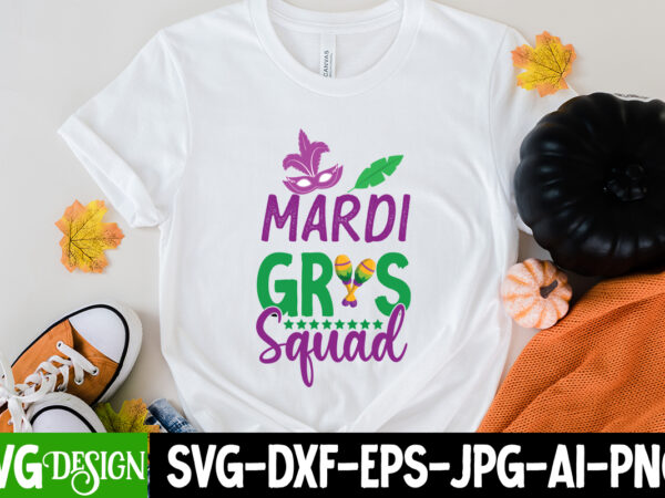 Mardi gras squad t-shirt design,160 mardi gras svg bundle, mardi gras clipart, carnival mask silhouette, mask svg, carnival svg, festival svg, mardi gras carnival svg ,boy mardi gras svg, kids