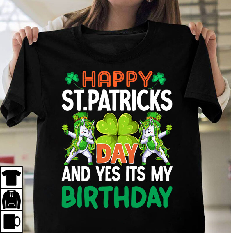 Happy St.patrick's Day And Yes Its My Birthday T-shirt Design,.studio files, 100 patrick day vector t-shirt designs bundle, Baby Mardi Gras number design SVG, buy patrick day t-shirt designs for