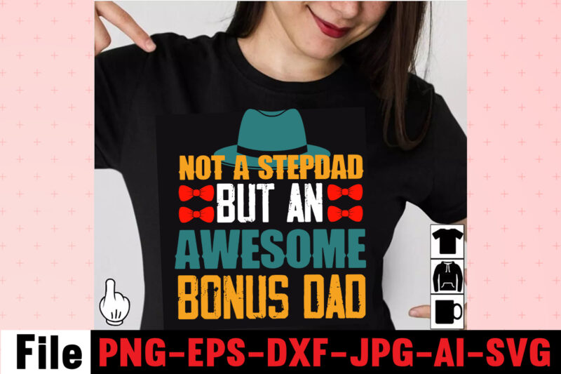 Not A Stepdad But An Awesome Bonus Dad T-shirt design,ting,t,shirt,for,men,black,shirt,black,t,shirt,t,shirt,printing,near,me,mens,t,shirts,vintage,t,shirts,t,shirts,for,women,blac,Dad,Svg,Bundle,,Dad,Svg,,Fathers,Day,Svg,Bundle,,Fathers,Day,Svg,,Funny,Dad,Svg,,Dad,Life,Svg,,Fathers,Day,Svg,Design,,Fathers,Day,Cut,Files,Fathers,Day,SVG,Bundle,,Fathers,Day,SVG,,Best,Dad,,Fanny,Fathers,Day,,Instant,Digital,Dowload.Father\'s,Day,SVG,,Bundle,,Dad,SVG,,Daddy,,Best,Dad,,Whiskey,Label,,Happy,Fathers,Day,,Sublimation,,Cut,File,Cricut,,Silhouette,,Cameo,Daddy,SVG,Bundle,,Father,SVG,,Daddy,and,Me,svg,,Mini,me,,Dad,Life,,Girl,Dad,svg,,Boy,Dad,svg,,Dad,Shirt,,Father\'s,Day,,Cut,Files,for,Cricut,Dad,svg,,fathers,day,svg,,father’s,day,svg,,daddy,svg,,father,svg,,papa,svg,,best,dad,ever,svg,,grandpa,svg,,family,svg,bundle,,svg,bundles,Fathers,Day,svg,,Dad,,The,Man,The,Myth,,The,Legend,,svg,,Cut,files,for,cricut,,Fathers,day,cut,file,,Silhouette,svg,Father,Daughter,SVG,,Dad,Svg,,Father,Daughter,Quotes,,Dad,Life,Svg,,Dad,Shirt,,Father\'s,Day,,Father,svg,,Cut,Files,for,Cricut,,Silhouette,Dad,Bod,SVG.,amazon,father\'s,day,t,shirts,american,dad,,t,shirt,army,dad,shirt,autism,dad,shirt,,baseball,dad,shirts,best,,cat,dad,ever,shirt,best,,cat,dad,ever,,t,shirt,best,cat,dad,shirt,best,,cat,dad,t,shirt,best,dad,bod,,shirts,best,dad,ever,,t,shirt,best,dad,ever,tshirt,best,dad,t-shirt,best,daddy,ever,t,shirt,best,dog,dad,ever,shirt,best,dog,dad,ever,shirt,personalized,best,father,shirt,best,father,t,shirt,black,dads,matter,shirt,black,father,t,shirt,black,father\'s,day,t,shirts,black,fatherhood,t,shirt,black,fathers,day,shirts,black,fathers,matter,shirt,black,fathers,shirt,bluey,dad,shirt,bluey,dad,shirt,fathers,day,bluey,dad,t,shirt,bluey,fathers,day,shirt,bonus,dad,shirt,bonus,dad,shirt,ideas,bonus,dad,t,shirt,call,of,duty,dad,shirt,cat,dad,shirts,cat,dad,t,shirt,chicken,daddy,t,shirt,cool,dad,shirts,coolest,dad,ever,t,shirt,custom,dad,shirts,cute,fathers,day,shirts,dad,and,daughter,t,shirts,dad,and,papaw,shirts,dad,and,son,fathers,day,shirts,dad,and,son,t,shirts,dad,bod,father,figure,shirt,dad,bod,,t,shirt,dad,bod,tee,shirt,dad,mom,,daughter,t,shirts,dad,shirts,-,funny,dad,shirts,,fathers,day,dad,son,,tshirt,dad,svg,bundle,dad,,t,shirts,for,father\'s,day,dad,,t,shirts,funny,dad,tee,shirts,dad,to,be,,t,shirt,dad,tshirt,dad,,tshirt,bundle,dad,valentines,day,,shirt,dadalorian,custom,shirt,,dadalorian,shirt,customdad,svg,bundle,,dad,svg,,fathers,day,svg,,fathers,day,svg,free,,happy,fathers,day,svg,,dad,svg,free,,dad,life,svg,,free,fathers,day,svg,,best,dad,ever,svg,,super,dad,svg,,daddysaurus,svg,,dad,bod,svg,,bonus,dad,svg,,best,dad,svg,,dope,black,dad,svg,,its,not,a,dad,bod,its,a,father,figure,svg,,stepped,up,dad,svg,,dad,the,man,the,myth,the,legend,svg,,black,father,svg,,step,dad,svg,,free,dad,svg,,father,svg,,dad,shirt,svg,,dad,svgs,,our,first,fathers,day,svg,,funny,dad,svg,,cat,dad,svg,,fathers,day,free,svg,,svg,fathers,day,,to,my,bonus,dad,svg,,best,dad,ever,svg,free,,i,tell,dad,jokes,periodically,svg,,worlds,best,dad,svg,,fathers,day,svgs,,husband,daddy,protector,hero,svg,,best,dad,svg,free,,dad,fuel,svg,,first,fathers,day,svg,,being,grandpa,is,an,honor,svg,,fathers,day,shirt,svg,,happy,father\'s,day,svg,,daddy,daughter,svg,,father,daughter,svg,,happy,fathers,day,svg,free,,top,dad,svg,,dad,bod,svg,free,,gamer,dad,svg,,its,not,a,dad,bod,svg,,dad,and,daughter,svg,,free,svg,fathers,day,,funny,fathers,day,svg,,dad,life,svg,free,,not,a,dad,bod,father,figure,svg,,dad,jokes,svg,,free,father\'s,day,svg,,svg,daddy,,dopest,dad,svg,,stepdad,svg,,happy,first,fathers,day,svg,,worlds,greatest,dad,svg,,dad,free,svg,,dad,the,myth,the,legend,svg,,dope,dad,svg,,to,my,dad,svg,,bonus,dad,svg,free,,dad,bod,father,figure,svg,,step,dad,svg,free,,father\'s,day,svg,free,,best,cat,dad,ever,svg,,dad,quotes,svg,,black,fathers,matter,svg,,black,dad,svg,,new,dad,svg,,daddy,is,my,hero,svg,,father\'s,day,svg,bundle,,our,first,father\'s,day,together,svg,,it\'s,not,a,dad,bod,svg,,i,have,two,titles,dad,and,papa,svg,,being,dad,is,an,honor,being,papa,is,priceless,svg,,father,daughter,silhouette,svg,,happy,fathers,day,free,svg,,free,svg,dad,,daddy,and,me,svg,,my,daddy,is,my,hero,svg,,black,fathers,day,svg,,awesome,dad,svg,,best,daddy,ever,svg,,dope,black,father,svg,,first,fathers,day,svg,free,,proud,dad,svg,,blessed,dad,svg,,fathers,day,svg,bundle,,i,love,my,daddy,svg,,my,favorite,people,call,me,dad,svg,,1st,fathers,day,svg,,best,bonus,dad,ever,svg,,dad,svgs,free,,dad,and,daughter,silhouette,svg,,i,love,my,dad,svg,,free,happy,fathers,day,svg,Family,Cruish,Caribbean,2023,T-shirt,Design,,Designs,bundle,,summer,designs,for,dark,material,,summer,,tropic,,funny,summer,design,svg,eps,,png,files,for,cutting,machines,and,print,t,shirt,designs,for,sale,t-shirt,design,png,,summer,beach,graphic,t,shirt,design,bundle.,funny,and,creative,summer,quotes,for,t-shirt,design.,summer,t,shirt.,beach,t,shirt.,t,shirt,design,bundle,pack,collection.,summer,vector,t,shirt,design,,aloha,summer,,svg,beach,life,svg,,beach,shirt,,svg,beach,svg,,beach,svg,bundle,,beach,svg,design,beach,,svg,quotes,commercial,,svg,cricut,cut,file,,cute,summer,svg,dolphins,,dxf,files,for,files,,for,cricut,&,,silhouette,fun,summer,,svg,bundle,funny,beach,,quotes,svg,,hello,summer,popsicle,,svg,hello,summer,,svg,kids,svg,mermaid,,svg,palm,,sima,crafts,,salty,svg,png,dxf,,sassy,beach,quotes,,summer,quotes,svg,bundle,,silhouette,summer,,beach,bundle,svg,,summer,break,svg,summer,,bundle,svg,summer,,clipart,summer,,cut,file,summer,cut,,files,summer,design,for,,shirts,summer,dxf,file,,summer,quotes,svg,summer,,sign,svg,summer,,svg,summer,svg,bundle,,summer,svg,bundle,quotes,,summer,svg,craft,bundle,summer,,svg,cut,file,summer,svg,cut,,file,bundle,summer,,svg,design,summer,,svg,design,2022,summer,,svg,design,,free,summer,,t,shirt,design,,bundle,summer,time,,summer,vacation,,svg,files,summer,,vibess,svg,summertime,,summertime,svg,,sunrise,and,sunset,,svg,sunset,,beach,svg,svg,,bundle,for,cricut,,ummer,bundle,svg,,vacation,svg,welcome,,summer,svg,funny,family,camping,shirts,,i,love,camping,t,shirt,,camping,family,shirts,,camping,themed,t,shirts,,family,camping,shirt,designs,,camping,tee,shirt,designs,,funny,camping,tee,shirts,,men\'s,camping,t,shirts,,mens,funny,camping,shirts,,family,camping,t,shirts,,custom,camping,shirts,,camping,funny,shirts,,camping,themed,shirts,,cool,camping,shirts,,funny,camping,tshirt,,personalized,camping,t,shirts,,funny,mens,camping,shirts,,camping,t,shirts,for,women,,let\'s,go,camping,shirt,,best,camping,t,shirts,,camping,tshirt,design,,funny,camping,shirts,for,men,,camping,shirt,design,,t,shirts,for,camping,,let\'s,go,camping,t,shirt,,funny,camping,clothes,,mens,camping,tee,shirts,,funny,camping,tees,,t,shirt,i,love,camping,,camping,tee,shirts,for,sale,,custom,camping,t,shirts,,cheap,camping,t,shirts,,camping,tshirts,men,,cute,camping,t,shirts,,love,camping,shirt,,family,camping,tee,shirts,,camping,themed,tshirts,t,shirt,bundle,,shirt,bundles,,t,shirt,bundle,deals,,t,shirt,bundle,pack,,t,shirt,bundles,cheap,,t,shirt,bundles,for,sale,,tee,shirt,bundles,,shirt,bundles,for,sale,,shirt,bundle,deals,,tee,bundle,,bundle,t,shirts,for,sale,,bundle,shirts,cheap,,bundle,tshirts,,cheap,t,shirt,bundles,,shirt,bundle,cheap,,tshirts,bundles,,cheap,shirt,bundles,,bundle,of,shirts,for,sale,,bundles,of,shirts,for,cheap,,shirts,in,bundles,,cheap,bundle,of,shirts,,cheap,bundles,of,t,shirts,,bundle,pack,of,shirts,,summer,t,shirt,bundle,t,shirt,bundle,shirt,bundles,,t,shirt,bundle,deals,,t,shirt,bundle,pack,,t,shirt,bundles,cheap,,t,shirt,bundles,for,sale,,tee,shirt,bundles,,shirt,bundles,for,sale,,shirt,bundle,deals,,tee,bundle,,bundle,t,shirts,for,sale,,bundle,shirts,cheap,,bundle,tshirts,,cheap,t,shirt,bundles,,shirt,bundle,cheap,,tshirts,bundles,,cheap,shirt,bundles,,bundle,of,shirts,for,sale,,bundles,of,shirts,for,cheap,,shirts,in,bundles,,cheap,bundle,of,shirts,,cheap,bundles,of,t,shirts,,bundle,pack,of,shirts,,summer,t,shirt,bundle,,summer,t,shirt,,summer,tee,,summer,tee,shirts,,best,summer,t,shirts,,cool,summer,t,shirts,,summer,cool,t,shirts,,nice,summer,t,shirts,,tshirts,summer,,t,shirt,in,summer,,cool,summer,shirt,,t,shirts,for,the,summer,,good,summer,t,shirts,,tee,shirts,for,summer,,best,t,shirts,for,the,summer,,Consent,Is,Sexy,T-shrt,Design,,Cannabis,Saved,My,Life,T-shirt,Design,Weed,MegaT-shirt,Bundle,,adventure,awaits,shirts,,adventure,awaits,t,shirt,,adventure,buddies,shirt,,adventure,buddies,t,shirt,,adventure,is,calling,shirt,,adventure,is,out,there,t,shirt,,Adventure,Shirts,,adventure,svg,,Adventure,Svg,Bundle.,Mountain,Tshirt,Bundle,,adventure,t,shirt,women\'s,,adventure,t,shirts,online,,adventure,tee,shirts,,adventure,time,bmo,t,shirt,,adventure,time,bubblegum,rock,shirt,,adventure,time,bubblegum,t,shirt,,adventure,time,marceline,t,shirt,,adventure,time,men\'s,t,shirt,,adventure,time,my,neighbor,totoro,shirt,,adventure,time,princess,bubblegum,t,shirt,,adventure,time,rock,t,shirt,,adventure,time,t,shirt,,adventure,time,t,shirt,amazon,,adventure,time,t,shirt,marceline,,adventure,time,tee,shirt,,adventure,time,youth,shirt,,adventure,time,zombie,shirt,,adventure,tshirt,,Adventure,Tshirt,Bundle,,Adventure,Tshirt,Design,,Adventure,Tshirt,Mega,Bundle,,adventure,zone,t,shirt,,amazon,camping,t,shirts,,and,so,the,adventure,begins,t,shirt,,ass,,atari,adventure,t,shirt,,awesome,camping,,basecamp,t,shirt,,bear,grylls,t,shirt,,bear,grylls,tee,shirts,,beemo,shirt,,beginners,t,shirt,jason,,best,camping,t,shirts,,bicycle,heartbeat,t,shirt,,big,johnson,camping,shirt,,bill,and,ted\'s,excellent,adventure,t,shirt,,billy,and,mandy,tshirt,,bmo,adventure,time,shirt,,bmo,tshirt,,bootcamp,t,shirt,,bubblegum,rock,t,shirt,,bubblegum\'s,rock,shirt,,bubbline,t,shirt,,bucket,cut,file,designs,,bundle,svg,camping,,Cameo,,Camp,life,SVG,,camp,svg,,camp,svg,bundle,,camper,life,t,shirt,,camper,svg,,Camper,SVG,Bundle,,Camper,Svg,Bundle,Quotes,,camper,t,shirt,,camper,tee,shirts,,campervan,t,shirt,,Campfire,Cutie,SVG,Cut,File,,Campfire,Cutie,Tshirt,Design,,campfire,svg,,campground,shirts,,campground,t,shirts,,Camping,120,T-Shirt,Design,,Camping,20,T,SHirt,Design,,Camping,20,Tshirt,Design,,camping,60,tshirt,,Camping,80,Tshirt,Design,,camping,and,beer,,camping,and,drinking,shirts,,Camping,Buddies,120,Design,,160,T-Shirt,Design,Mega,Bundle,,20,Christmas,SVG,Bundle,,20,Christmas,T-Shirt,Design,,a,bundle,of,joy,nativity,,a,svg,,Ai,,among,us,cricut,,among,us,cricut,free,,among,us,cricut,svg,free,,among,us,free,svg,,Among,Us,svg,,among,us,svg,cricut,,among,us,svg,cricut,free,,among,us,svg,free,,and,jpg,files,included!,Fall,,apple,svg,teacher,,apple,svg,teacher,free,,apple,teacher,svg,,Appreciation,Svg,,Art,Teacher,Svg,,art,teacher,svg,free,,Autumn,Bundle,Svg,,autumn,quotes,svg,,Autumn,svg,,autumn,svg,bundle,,Autumn,Thanksgiving,Cut,File,Cricut,,Back,To,School,Cut,File,,bauble,bundle,,beast,svg,,because,virtual,teaching,svg,,Best,Teacher,ever,svg,,best,teacher,ever,svg,free,,best,teacher,svg,,best,teacher,svg,free,,black,educators,matter,svg,,black,teacher,svg,,blessed,svg,,Blessed,Teacher,svg,,bt21,svg,,buddy,the,elf,quotes,svg,,Buffalo,Plaid,svg,,buffalo,svg,,bundle,christmas,decorations,,bundle,of,christmas,lights,,bundle,of,christmas,ornaments,,bundle,of,joy,nativity,,can,you,design,shirts,with,a,cricut,,cancer,ribbon,svg,free,,cat,in,the,hat,teacher,svg,,cherish,the,season,stampin,up,,christmas,advent,book,bundle,,christmas,bauble,bundle,,christmas,book,bundle,,christmas,box,bundle,,christmas,bundle,2020,,christmas,bundle,decorations,,christmas,bundle,food,,christmas,bundle,promo,,Christmas,Bundle,svg,,christmas,candle,bundle,,Christmas,clipart,,christmas,craft,bundles,,christmas,decoration,bundle,,christmas,decorations,bundle,for,sale,,christmas,Design,,christmas,design,bundles,,christmas,design,bundles,svg,,christmas,design,ideas,for,t,shirts,,christmas,design,on,tshirt,,christmas,dinner,bundles,,christmas,eve,box,bundle,,christmas,eve,bundle,,christmas,family,shirt,design,,christmas,family,t,shirt,ideas,,christmas,food,bundle,,Christmas,Funny,T-Shirt,Design,,christmas,game,bundle,,christmas,gift,bag,bundles,,christmas,gift,bundles,,christmas,gift,wrap,bundle,,Christmas,Gnome,Mega,Bundle,,christmas,light,bundle,,christmas,lights,design,tshirt,,christmas,lights,svg,bundle,,Christmas,Mega,SVG,Bundle,,christmas,ornament,bundles,,christmas,ornament,svg,bundle,,christmas,party,t,shirt,design,,christmas,png,bundle,,christmas,present,bundles,,Christmas,quote,svg,,Christmas,Quotes,svg,,christmas,season,bundle,stampin,up,,christmas,shirt,cricut,designs,,christmas,shirt,design,ideas,,christmas,shirt,designs,,christmas,shirt,designs,2021,,christmas,shirt,designs,2021,family,,christmas,shirt,designs,2022,,christmas,shirt,designs,for,cricut,,christmas,shirt,designs,svg,,christmas,shirt,ideas,for,work,,christmas,stocking,bundle,,christmas,stockings,bundle,,Christmas,Sublimation,Bundle,,Christmas,svg,,Christmas,svg,Bundle,,Christmas,SVG,Bundle,160,Design,,Christmas,SVG,Bundle,Free,,christmas,svg,bundle,hair,website,christmas,svg,bundle,hat,,christmas,svg,bundle,heaven,,christmas,svg,bundle,houses,,christmas,svg,bundle,icons,,christmas,svg,bundle,id,,christmas,svg,bundle,ideas,,christmas,svg,bundle,identifier,,christmas,svg,bundle,images,,christmas,svg,bundle,images,free,,christmas,svg,bundle,in,heaven,,christmas,svg,bundle,inappropriate,,christmas,svg,bundle,initial,,christmas,svg,bundle,install,,christmas,svg,bundle,jack,,christmas,svg,bundle,january,2022,,christmas,svg,bundle,jar,,christmas,svg,bundle,jeep,,christmas,svg,bundle,joy,christmas,svg,bundle,kit,,christmas,svg,bundle,jpg,,christmas,svg,bundle,juice,,christmas,svg,bundle,juice,wrld,,christmas,svg,bundle,jumper,,christmas,svg,bundle,juneteenth,,christmas,svg,bundle,kate,,christmas,svg,bundle,kate,spade,,christmas,svg,bundle,kentucky,,christmas,svg,bundle,keychain,,christmas,svg,bundle,keyring,,christmas,svg,bundle,kitchen,,christmas,svg,bundle,kitten,,christmas,svg,bundle,koala,,christmas,svg,bundle,koozie,,christmas,svg,bundle,me,,christmas,svg,bundle,mega,christmas,svg,bundle,pdf,,christmas,svg,bundle,meme,,christmas,svg,bundle,monster,,christmas,svg,bundle,monthly,,christmas,svg,bundle,mp3,,christmas,svg,bundle,mp3,downloa,,christmas,svg,bundle,mp4,,christmas,svg,bundle,pack,,christmas,svg,bundle,packages,,christmas,svg,bundle,pattern,,christmas,svg,bundle,pdf,free,download,,christmas,svg,bundle,pillow,,christmas,svg,bundle,png,,christmas,svg,bundle,pre,order,,christmas,svg,bundle,printable,,christmas,svg,bundle,ps4,,christmas,svg,bundle,qr,code,,christmas,svg,bundle,quarantine,,christmas,svg,bundle,quarantine,2020,,christmas,svg,bundle,quarantine,crew,,christmas,svg,bundle,quotes,,christmas,svg,bundle,qvc,,christmas,svg,bundle,rainbow,,christmas,svg,bundle,reddit,,christmas,svg,bundle,reindeer,,christmas,svg,bundle,religious,,christmas,svg,bundle,resource,,christmas,svg,bundle,review,,christmas,svg,bundle,roblox,,christmas,svg,bundle,round,,christmas,svg,bundle,rugrats,,christmas,svg,bundle,rustic,,Christmas,SVG,bUnlde,20,,christmas,svg,cut,file,,Christmas,Svg,Cut,Files,,Christmas,SVG,Design,christmas,tshirt,design,,Christmas,svg,files,for,cricut,,christmas,t,shirt,design,2021,,christmas,t,shirt,design,for,family,,christmas,t,shirt,design,ideas,,christmas,t,shirt,design,vector,free,,christmas,t,shirt,designs,2020,,christmas,t,shirt,designs,for,cricut,,christmas,t,shirt,designs,vector,,christmas,t,shirt,ideas,,christmas,t-shirt,design,,christmas,t-shirt,design,2020,,christmas,t-shirt,designs,,christmas,t-shirt,designs,2022,,Christmas,T-Shirt,Mega,Bundle,,christmas,tee,shirt,designs,,christmas,tee,shirt,ideas,,christmas,tiered,tray,decor,bundle,,christmas,tree,and,decorations,bundle,,Christmas,Tree,Bundle,,christmas,tree,bundle,decorations,,christmas,tree,decoration,bundle,,christmas,tree,ornament,bundle,,christmas,tree,shirt,design,,Christmas,tshirt,design,,christmas,tshirt,design,0-3,months,,christmas,tshirt,design,007,t,,christmas,tshirt,design,101,,christmas,tshirt,design,11,,christmas,tshirt,design,1950s,,christmas,tshirt,design,1957,,christmas,tshirt,design,1960s,t,,christmas,tshirt,design,1971,,christmas,tshirt,design,1978,,christmas,tshirt,design,1980s,t,,christmas,tshirt,design,1987,,christmas,tshirt,design,1996,,christmas,tshirt,design,3-4,,christmas,tshirt,design,3/4,sleeve,,christmas,tshirt,design,30th,anniversary,,christmas,tshirt,design,3d,,christmas,tshirt,design,3d,print,,christmas,tshirt,design,3d,t,,christmas,tshirt,design,3t,,christmas,tshirt,design,3x,,christmas,tshirt,design,3xl,,christmas,tshirt,design,3xl,t,,christmas,tshirt,design,5,t,christmas,tshirt,design,5th,grade,christmas,svg,bundle,home,and,auto,,christmas,tshirt,design,50s,,christmas,tshirt,design,50th,anniversary,,christmas,tshirt,design,50th,birthday,,christmas,tshirt,design,50th,t,,christmas,tshirt,design,5k,,christmas,tshirt,design,5x7,,christmas,tshirt,design,5xl,,christmas,tshirt,design,agency,,christmas,tshirt,design,amazon,t,,christmas,tshirt,design,and,order,,christmas,tshirt,design,and,printing,,christmas,tshirt,design,anime,t,,christmas,tshirt,design,app,,christmas,tshirt,design,app,free,,christmas,tshirt,design,asda,,christmas,tshirt,design,at,home,,christmas,tshirt,design,australia,,christmas,tshirt,design,big,w,,christmas,tshirt,design,blog,,christmas,tshirt,design,book,,christmas,tshirt,design,boy,,christmas,tshirt,design,bulk,,christmas,tshirt,design,bundle,,christmas,tshirt,design,business,,christmas,tshirt,design,business,cards,,christmas,tshirt,design,business,t,,christmas,tshirt,design,buy,t,,christmas,tshirt,design,designs,,christmas,tshirt,design,dimensions,,christmas,tshirt,design,disney,christmas,tshirt,design,dog,,christmas,tshirt,design,diy,,christmas,tshirt,design,diy,t,,christmas,tshirt,design,download,,christmas,tshirt,design,drawing,,christmas,tshirt,design,dress,,christmas,tshirt,design,dubai,,christmas,tshirt,design,for,family,,christmas,tshirt,design,game,,christmas,tshirt,design,game,t,,christmas,tshirt,design,generator,,christmas,tshirt,design,gimp,t,,christmas,tshirt,design,girl,,christmas,tshirt,design,graphic,,christmas,tshirt,design,grinch,,christmas,tshirt,design,group,,christmas,tshirt,design,guide,,christmas,tshirt,design,guidelines,,christmas,tshirt,design,h&m,,christmas,tshirt,design,hashtags,,christmas,tshirt,design,hawaii,t,,christmas,tshirt,design,hd,t,,christmas,tshirt,design,help,,christmas,tshirt,design,history,,christmas,tshirt,design,home,,christmas,tshirt,design,houston,,christmas,tshirt,design,houston,tx,,christmas,tshirt,design,how,,christmas,tshirt,design,ideas,,christmas,tshirt,design,japan,,christmas,tshirt,design,japan,t,,christmas,tshirt,design,japanese,t,,christmas,tshirt,design,jay,jays,,christmas,tshirt,design,jersey,,christmas,tshirt,design,job,description,,christmas,tshirt,design,jobs,,christmas,tshirt,design,jobs,remote,,christmas,tshirt,design,john,lewis,,christmas,tshirt,design,jpg,,christmas,tshirt,design,lab,,christmas,tshirt,design,ladies,,christmas,tshirt,design,ladies,uk,,christmas,tshirt,design,layout,,christmas,tshirt,design,llc,,christmas,tshirt,design,local,t,,christmas,tshirt,design,logo,,christmas,tshirt,design,logo,ideas,,christmas,tshirt,design,los,angeles,,christmas,tshirt,design,ltd,,christmas,tshirt,design,photoshop,,christmas,tshirt,design,pinterest,,christmas,tshirt,design,placement,,christmas,tshirt,design,placement,guide,,christmas,tshirt,design,png,,christmas,tshirt,design,price,,christmas,tshirt,design,print,,christmas,tshirt,design,printer,,christmas,tshirt,design,program,,christmas,tshirt,design,psd,,christmas,tshirt,design,qatar,t,,christmas,tshirt,design,quality,,christmas,tshirt,design,quarantine,,christmas,tshirt,design,questions,,christmas,tshirt,design,quick,,christmas,tshirt,design,quilt,,christmas,tshirt,design,quinn,t,,christmas,tshirt,design,quiz,,christmas,tshirt,design,quotes,,christmas,tshirt,design,quotes,t,,christmas,tshirt,design,rates,,christmas,tshirt,design,red,,christmas,tshirt,design,redbubble,,christmas,tshirt,design,reddit,,christmas,tshirt,design,resolution,,christmas,tshirt,design,roblox,,christmas,tshirt,design,roblox,t,,christmas,tshirt,design,rubric,,christmas,tshirt,design,ruler,,christmas,tshirt,design,rules,,christmas,tshirt,design,sayings,,christmas,tshirt,design,shop,,christmas,tshirt,design,site,,christmas,tshirt,design,size,,christmas,tshirt,design,size,guide,,christmas,tshirt,design,software,,christmas,tshirt,design,stores,near,me,,christmas,tshirt,design,studio,,christmas,tshirt,design,sublimation,t,,christmas,tshirt,design,svg,,christmas,tshirt,design,t-shirt,,christmas,tshirt,design,target,,christmas,tshirt,design,template,,christmas,tshirt,design,template,free,,christmas,tshirt,design,tesco,,christmas,tshirt,design,tool,,christmas,tshirt,design,tree,,christmas,tshirt,design,tutorial,,christmas,tshirt,design,typography,,christmas,tshirt,design,uae,,christmas,camping,bundle,,Camping,Bundle,Svg,,camping,clipart,,camping,cousins,,camping,cousins,t,shirt,,camping,crew,shirts,,camping,crew,t,shirts,,Camping,Cut,File,Bundle,,Camping,dad,shirt,,Camping,Dad,t,shirt,,camping,friends,t,shirt,,camping,friends,t,shirts,,camping,funny,shirts,,Camping,funny,t,shirt,,camping,gang,t,shirts,,camping,grandma,shirt,,camping,grandma,t,shirt,,camping,hair,don\'t,,Camping,Hoodie,SVG,,camping,is,in,tents,t,shirt,,camping,is,intents,shirt,,camping,is,my,,camping,is,my,favorite,season,shirt,,camping,lady,t,shirt,,Camping,Life,Svg,,Camping,Life,Svg,Bundle,,camping,life,t,shirt,,camping,lovers,t,,Camping,Mega,Bundle,,Camping,mom,shirt,,camping,print,file,,camping,queen,t,shirt,,Camping,Quote,Svg,,Camping,Quote,Svg.,Camp,Life,Svg,,Camping,Quotes,Svg,,camping,screen,print,,camping,shirt,design,,Camping,Shirt,Design,mountain,svg,,camping,shirt,i,hate,pulling,out,,Camping,shirt,svg,,camping,shirts,for,guys,,camping,silhouette,,camping,slogan,t,shirts,,Camping,squad,,camping,svg,,Camping,Svg,Bundle,,Camping,SVG,Design,Bundle,,camping,svg,files,,Camping,SVG,Mega,Bundle,,Camping,SVG,Mega,Bundle,Quotes,,camping,t,shirt,big,,Camping,T,Shirts,,camping,t,shirts,amazon,,camping,t,shirts,funny,,camping,t,shirts,womens,,camping,tee,shirts,,camping,tee,shirts,for,sale,,camping,themed,shirts,,camping,themed,t,shirts,,Camping,tshirt,,Camping,Tshirt,Design,Bundle,On,Sale,,camping,tshirts,for,women,,camping,wine,gCamping,Svg,Files.,Camping,Quote,Svg.,Camp,Life,Svg,,can,you,design,shirts,with,a,cricut,,caravanning,t,shirts,,care,t,shirt,camping,,cheap,camping,t,shirts,,chic,t,shirt,camping,,chick,t,shirt,camping,,choose,your,own,adventure,t,shirt,,christmas,camping,shirts,,christmas,design,on,tshirt,,christmas,lights,design,tshirt,,christmas,lights,svg,bundle,,christmas,party,t,shirt,design,,christmas,shirt,cricut,designs,,christmas,shirt,design,ideas,,christmas,shirt,designs,,christmas,shirt,designs,2021,,christmas,shirt,designs,2021,family,,christmas,shirt,designs,2022,,christmas,shirt,designs,for,cricut,,christmas,shirt,designs,svg,,christmas,svg,bundle,hair,website,christmas,svg,bundle,hat,,christmas,svg,bundle,heaven,,christmas,svg,bundle,houses,,christmas,svg,bundle,icons,,christmas,svg,bundle,id,,christmas,svg,bundle,ideas,,christmas,svg,bundle,identifier,,christmas,svg,bundle,images,,christmas,svg,bundle,images,free,,christmas,svg,bundle,in,heaven,,christmas,svg,bundle,inappropriate,,christmas,svg,bundle,initial,,christmas,svg,bundle,install,,christmas,svg,bundle,jack,,christmas,svg,bundle,january,2022,,christmas,svg,bundle,jar,,christmas,svg,bundle,jeep,,christmas,svg,bundle,joy,christmas,svg,bundle,kit,,christmas,svg,bundle,jpg,,christmas,svg,bundle,juice,,christmas,svg,bundle,juice,wrld,,christmas,svg,bundle,jumper,,christmas,svg,bundle,juneteenth,,christmas,svg,bundle,kate,,christmas,svg,bundle,kate,spade,,christmas,svg,bundle,kentucky,,christmas,svg,bundle,keychain,,christmas,svg,bundle,keyring,,christmas,svg,bundle,kitchen,,christmas,svg,bundle,kitten,,christmas,svg,bundle,koala,,christmas,svg,bundle,koozie,,christmas,svg,bundle,me,,christmas,svg,bundle,mega,christmas,svg,bundle,pdf,,christmas,svg,bundle,meme,,christmas,svg,bundle,monster,,christmas,svg,bundle,monthly,,christmas,svg,bundle,mp3,,christmas,svg,bundle,mp3,downloa,,christmas,svg,bundle,mp4,,christmas,svg,bundle,pack,,christmas,svg,bundle,packages,,christmas,svg,bundle,pattern,,christmas,svg,bundle,pdf,free,download,,christmas,svg,bundle,pillow,,christmas,svg,bundle,png,,christmas,svg,bundle,pre,order,,christmas,svg,bundle,printable,,christmas,svg,bundle,ps4,,christmas,svg,bundle,qr,code,,christmas,svg,bundle,quarantine,,christmas,svg,bundle,quarantine,2020,,christmas,svg,bundle,quarantine,crew,,christmas,svg,bundle,quotes,,christmas,svg,bundle,qvc,,christmas,svg,bundle,rainbow,,christmas,svg,bundle,reddit,,christmas,svg,bundle,reindeer,,christmas,svg,bundle,religious,,christmas,svg,bundle,resource,,christmas,svg,bundle,review,,christmas,svg,bundle,roblox,,christmas,svg,bundle,round,,christmas,svg,bundle,rugrats,,christmas,svg,bundle,rustic,,christmas,t,shirt,design,2021,,christmas,t,shirt,design,vector,free,,christmas,t,shirt,designs,for,cricut,,christmas,t,shirt,designs,vector,,christmas,t-shirt,,christmas,t-shirt,design,,christmas,t-shirt,design,2020,,christmas,t-shirt,designs,2022,,christmas,tree,shirt,design,,Christmas,tshirt,design,,christmas,tshirt,design,0-3,months,,christmas,tshirt,design,007,t,,christmas,tshirt,design,101,,christmas,tshirt,design,11,,christmas,tshirt,design,1950s,,christmas,tshirt,design,1957,,christmas,tshirt,design,1960s,t,,christmas,tshirt,design,1971,,christmas,tshirt,design,1978,,christmas,tshirt,design,1980s,t,,christmas,tshirt,design,1987,,christmas,tshirt,design,1996,,christmas,tshirt,design,3-4,,christmas,tshirt,design,3/4,sleeve,,christmas,tshirt,design,30th,anniversary,,christmas,tshirt,design,3d,,christmas,tshirt,design,3d,print,,christmas,tshirt,design,3d,t,,christmas,tshirt,design,3t,,christmas,tshirt,design,3x,,christmas,tshirt,design,3xl,,christmas,tshirt,design,3xl,t,,christmas,tshirt,design,5,t,christmas,tshirt,design,5th,grade,christmas,svg,bundle,home,and,auto,,christmas,tshirt,design,50s,,christmas,tshirt,design,50th,anniversary,,christmas,tshirt,design,50th,birthday,,christmas,tshirt,design,50th,t,,christmas,tshirt,design,5k,,christmas,tshirt,design,5x7,,christmas,tshirt,design,5xl,,christmas,tshirt,design,agency,,christmas,tshirt,design,amazon,t,,christmas,tshirt,design,and,order,,christmas,tshirt,design,and,printing,,christmas,tshirt,design,anime,t,,christmas,tshirt,design,app,,christmas,tshirt,design,app,free,,christmas,tshirt,design,asda,,christmas,tshirt,design,at,home,,christmas,tshirt,design,australia,,christmas,tshirt,design,big,w,,christmas,tshirt,design,blog,,christmas,tshirt,design,book,,christmas,tshirt,design,boy,,christmas,tshirt,design,bulk,,christmas,tshirt,design,bundle,,christmas,tshirt,design,business,,christmas,tshirt,design,business,cards,,christmas,tshirt,design,business,t,,christmas,tshirt,design,buy,t,,christmas,tshirt,design,designs,,christmas,tshirt,design,dimensions,,christmas,tshirt,design,disney,christmas,tshirt,design,dog,,christmas,tshirt,design,diy,,christmas,tshirt,design,diy,t,,christmas,tshirt,design,download,,christmas,tshirt,design,drawing,,christmas,tshirt,design,dress,,christmas,tshirt,design,dubai,,christmas,tshirt,design,for,family,,christmas,tshirt,design,game,,christmas,tshirt,design,game,t,,christmas,tshirt,design,generator,,christmas,tshirt,design,gimp,t,,christmas,tshirt,design,girl,,christmas,tshirt,design,graphic,,christmas,tshirt,design,grinch,,christmas,tshirt,design,group,,christmas,tshirt,design,guide,,christmas,tshirt,design,guidelines,,christmas,tshirt,design,h&m,,christmas,tshirt,design,hashtags,,christmas,tshirt,design,hawaii,t,,christmas,tshirt,design,hd,t,,christmas,tshirt,design,help,,christmas,tshirt,design,history,,christmas,tshirt,design,home,,christmas,tshirt,design,houston,,christmas,tshirt,design,houston,tx,,christmas,tshirt,design,how,,christmas,tshirt,design,ideas,,christmas,tshirt,design,japan,,christmas,tshirt,design,japan,t,,christmas,tshirt,design,japanese,t,,christmas,tshirt,design,jay,jays,,christmas,tshirt,design,jersey,,christmas,tshirt,design,job,description,,christmas,tshirt,design,jobs,,christmas,tshirt,design,jobs,remote,,christmas,tshirt,design,john,lewis,,christmas,tshirt,design,jpg,,christmas,tshirt,design,lab,,christmas,tshirt,design,ladies,,christmas,tshirt,design,ladies,uk,,christmas,tshirt,design,layout,,christmas,tshirt,design,llc,,christmas,tshirt,design,local,t,,christmas,tshirt,design,logo,,christmas,tshirt,design,logo,ideas,,christmas,tshirt,design,los,angeles,,christmas,tshirt,design,ltd,,christmas,tshirt,design,photoshop,,christmas,tshirt,design,pinterest,,christmas,tshirt,design,placement,,christmas,tshirt,design,placement,guide,,christmas,tshirt,design,png,,christmas,tshirt,design,price,,christmas,tshirt,design,print,,christmas,tshirt,design,printer,,christmas,tshirt,design,program,,christmas,tshirt,design,psd,,christmas,tshirt,design,qatar,t,,christmas,tshirt,design,quality,,christmas,tshirt,design,quarantine,,christmas,tshirt,design,questions,,christmas,tshirt,design,quick,,christmas,tshirt,design,quilt,,christmas,tshirt,design,quinn,t,,christmas,tshirt,design,quiz,,christmas,tshirt,design,quotes,,christmas,tshirt,design,quotes,t,,christmas,tshirt,design,rates,,christmas,tshirt,design,red,,christmas,tshirt,design,redbubble,,christmas,tshirt,design,reddit,,christmas,tshirt,design,resolution,,christmas,tshirt,design,roblox,,christmas,tshirt,design,roblox,t,,christmas,tshirt,design,rubric,,christmas,tshirt,design,ruler,,christmas,tshirt,design,rules,,christmas,tshirt,design,sayings,,christmas,tshirt,design,shop,,christmas,tshirt,design,site,,christmas,tshirt,design,size,,christmas,tshirt,design,size,guide,,christmas,tshirt,design,software,,christmas,tshirt,design,stores,near,me,,christmas,tshirt,design,studio,,christmas,tshirt,design,sublimation,t,,christmas,tshirt,design,svg,,christmas,tshirt,design,t-shirt,,christmas,tshirt,design,target,,christmas,tshirt,design,template,,christmas,tshirt,design,template,free,,christmas,tshirt,design,tesco,,christmas,tshirt,design,tool,,christmas,tshirt,design,tree,,christmas,tshirt,design,tutorial,,christmas,tshirt,design,typography,,christmas,tshirt,design,uae,,christmas,tshirt,design,uk,,christmas,tshirt,design,ukraine,,christmas,tshirt,design,unique,t,,christmas,tshirt,design,unisex,,christmas,tshirt,design,upload,,christmas,tshirt,design,us,,christmas,tshirt,design,usa,,christmas,tshirt,design,usa,t,,christmas,tshirt,design,utah,,christmas,tshirt,design,walmart,,christmas,tshirt,design,web,,christmas,tshirt,design,website,,christmas,tshirt,design,white,,christmas,tshirt,design,wholesale,,christmas,tshirt,design,with,logo,,christmas,tshirt,design,with,picture,,christmas,tshirt,design,with,text,,christmas,tshirt,design,womens,,christmas,tshirt,design,words,,christmas,tshirt,design,xl,,christmas,tshirt,design,xs,,christmas,tshirt,design,xxl,,christmas,tshirt,design,yearbook,,christmas,tshirt,design,yellow,,christmas,tshirt,design,yoga,t,,christmas,tshirt,design,your,own,,christmas,tshirt,design,your,own,t,,christmas,tshirt,design,yourself,,christmas,tshirt,design,youth,t,,christmas,tshirt,design,youtube,,christmas,tshirt,design,zara,,christmas,tshirt,design,zazzle,,christmas,tshirt,design,zealand,,christmas,tshirt,design,zebra,,christmas,tshirt,design,zombie,t,,christmas,tshirt,design,zone,,christmas,tshirt,design,zoom,,christmas,tshirt,design,zoom,background,,christmas,tshirt,design,zoro,t,,christmas,tshirt,design,zumba,,christmas,tshirt,designs,2021,,Cricut,,cricut,what,does,svg,mean,,crystal,lake,t,shirt,,custom,camping,t,shirts,,cut,file,bundle,,Cut,files,for,Cricut,,cute,camping,shirts,,d,christmas,svg,bundle,myanmar,,Dear,Santa,i,Want,it,All,SVG,Cut,File,,design,a,christmas,tshirt,,design,your,own,christmas,t,shirt,,designs,camping,gift,,die,cut,,different,types,of,t,shirt,design,,digital,,dio,brando,t,shirt,,dio,t,shirt,jojo,,disney,christmas,design,tshirt,,drunk,camping,t,shirt,,dxf,,dxf,eps,png,,EAT-SLEEP-CAMP-REPEAT,,family,camping,shirts,,family,camping,t,shirts,,family,christmas,tshirt,design,,files,camping,for,beginners,,finn,adventure,time,shirt,,finn,and,jake,t,shirt,,finn,the,human,shirt,,forest,svg,,free,christmas,shirt,designs,,Funny,Camping,Shirts,,funny,camping,svg,,funny,camping,tee,shirts,,Funny,Camping,tshirt,,funny,christmas,tshirt,designs,,funny,rv,t,shirts,,gift,camp,svg,camper,,glamping,shirts,,glamping,t,shirts,,glamping,tee,shirts,,grandpa,camping,shirt,,group,t,shirt,,halloween,camping,shirts,,Happy,Camper,SVG,,heavyweights,perkis,power,t,shirt,,Hiking,svg,,Hiking,Tshirt,Bundle,,hilarious,camping,shirts,,how,long,should,a,design,be,on,a,shirt,,how,to,design,t,shirt,design,,how,to,print,designs,on,clothes,,how,wide,should,a,shirt,design,be,,hunt,svg,,hunting,svg,,husband,and,wife,camping,shirts,,husband,t,shirt,camping,,i,hate,camping,t,shirt,,i,hate,people,camping,shirt,,i,love,camping,shirt,,I,Love,Camping,T,shirt,,im,a,loner,dottie,a,rebel,shirt,,im,sexy,and,i,tow,it,t,shirt,,is,in,tents,t,shirt,,islands,of,adventure,t,shirts,,jake,the,dog,t,shirt,,jojo,bizarre,tshirt,,jojo,dio,t,shirt,,jojo,giorno,shirt,,jojo,menacing,shirt,,jojo,oh,my,god,shirt,,jojo,shirt,anime,,jojo\'s,bizarre,adventure,shirt,,jojo\'s,bizarre,adventure,t,shirt,,jojo\'s,bizarre,adventure,tee,shirt,,joseph,joestar,oh,my,god,t,shirt,,josuke,shirt,,josuke,t,shirt,,kamp,krusty,shirt,,kamp,krusty,t,shirt,,let\'s,go,camping,shirt,morning,wood,campground,t,shirt,,life,is,good,camping,t,shirt,,life,is,good,happy,camper,t,shirt,,life,svg,camp,lovers,,marceline,and,princess,bubblegum,shirt,,marceline,band,t,shirt,,marceline,red,and,black,shirt,,marceline,t,shirt,,marceline,t,shirt,bubblegum,,marceline,the,vampire,queen,shirt,,marceline,the,vampire,queen,t,shirt,,matching,camping,shirts,,men\'s,camping,t,shirts,,men\'s,happy,camper,t,shirt,,menacing,jojo,shirt,,mens,camper,shirt,,mens,funny,camping,shirts,,merry,christmas,and,happy,new,year,shirt,design,,merry,christmas,design,for,tshirt,,Merry,Christmas,Tshirt,Design,,mom,camping,shirt,,Mountain,Svg,Bundle,,oh,my,god,jojo,shirt,,outdoor,adventure,t,shirts,,peace,love,camping,shirt,,pee,wee\'s,big,adventure,t,shirt,,percy,jackson,t,shirt,amazon,,percy,jackson,tee,shirt,,personalized,camping,t,shirts,,philmont,scout,ranch,t,shirt,,philmont,shirt,,png,,princess,bubblegum,marceline,t,shirt,,princess,bubblegum,rock,t,shirt,,princess,bubblegum,t,shirt,,princess,bubblegum\'s,shirt,from,marceline,,prismo,t,shirt,,queen,camping,,Queen,of,The,Camper,T,shirt,,quitcherbitchin,shirt,,quotes,svg,camping,,quotes,t,shirt,,rainicorn,shirt,,river,tubing,shirt,,roept,me,t,shirt,,russell,coight,t,shirt,,rv,t,shirts,for,family,,salute,your,shorts,t,shirt,,sexy,in,t,shirt,,sexy,pontoon,boat,captain,shirt,,sexy,pontoon,captain,shirt,,sexy,print,shirt,,sexy,print,t,shirt,,sexy,shirt,design,,Sexy,t,shirt,,sexy,t,shirt,design,,sexy,t,shirt,ideas,,sexy,t,shirt,printing,,sexy,t,shirts,for,men,,sexy,t,shirts,for,women,,sexy,tee,shirts,,sexy,tee,shirts,for,women,,sexy,tshirt,design,,sexy,women,in,shirt,,sexy,women,in,tee,shirts,,sexy,womens,shirts,,sexy,womens,tee,shirts,,sherpa,adventure,gear,t,shirt,,shirt,camping,pun,,shirt,design,camping,sign,svg,,shirt,sexy,,silhouette,,simply,southern,camping,t,shirts,,snoopy,camping,shirt,,super,sexy,pontoon,captain,,super,sexy,pontoon,captain,shirt,,SVG,,svg,boden,camping,,svg,campfire,,svg,campground,svg,,svg,for,cricut,,t,shirt,bear,grylls,,t,shirt,bootcamp,,t,shirt,cameo,camp,,t,shirt,camping,bear,,t,shirt,camping,crew,,t,shirt,camping,cut,,t,shirt,camping,for,,t,shirt,camping,grandma,,t,shirt,design,examples,,t,shirt,design,methods,,t,shirt,marceline,,t,shirts,for,camping,,t-shirt,adventure,,t-shirt,baby,,t-shirt,camping,,teacher,camping,shirt,,tees,sexy,,the,adventure,begins,t,shirt,,the,adventure,zone,t,shirt,,therapy,t,shirt,,tshirt,design,for,christmas,,two,color,t-shirt,design,ideas,,Vacation,svg,,vintage,camping,shirt,,vintage,camping,t,shirt,,wanderlust,campground,tshirt,,wet,hot,american,summer,tshirt,,white,water,rafting,t,shirt,,Wild,svg,,womens,camping,shirts,,zork,t,shirtWeed,svg,mega,bundle,,,cannabis,svg,mega,bundle,,40,t-shirt,design,120,weed,design,,,weed,t-shirt,design,bundle,,,weed,svg,bundle,,,btw,bring,the,weed,tshirt,design,btw,bring,the,weed,svg,design,,,60,cannabis,tshirt,design,bundle,,weed,svg,bundle,weed,tshirt,design,bundle,,weed,svg,bundle,quotes,,weed,graphic,tshirt,design,,cannabis,tshirt,design,,weed,vector,tshirt,design,,weed,svg,bundle,,weed,tshirt,design,bundle,,weed,vector,graphic,design,,weed,20,design,png,,weed,svg,bundle,,cannabis,tshirt,design,bundle,,usa,cannabis,tshirt,bundle,,weed,vector,tshirt,design,,weed,svg,bundle,,weed,tshirt,design,bundle,,weed,vector,graphic,design,,weed,20,design,png,weed,svg,bundle,marijuana,svg,bundle,,t-shirt,design,funny,weed,svg,smoke,weed,svg,high,svg,rolling,tray,svg,blunt,svg,weed,quotes,svg,bundle,funny,stoner,weed,svg,,weed,svg,bundle,,weed,leaf,svg,,marijuana,svg,,svg,files,for,cricut,weed,svg,bundlepeace,love,weed,tshirt,design,,weed,svg,design,,cannabis,tshirt,design,,weed,vector,tshirt,design,,weed,svg,bundle,weed,60,tshirt,design,,,60,cannabis,tshirt,design,bundle,,weed,svg,bundle,weed,tshirt,design,bundle,,weed,svg,bundle,quotes,,weed,graphic,tshirt,design,,cannabis,tshirt,design,,weed,vector,tshirt,design,,weed,svg,bundle,,weed,tshirt,design,bundle,,weed,vector,graphic,design,,weed,20,design,png,,weed,svg,bundle,,cannabis,tshirt,design,bundle,,usa,cannabis,tshirt,bundle,,weed,vector,tshirt,design,,weed,svg,bundle,,weed,tshirt,design,bundle,,weed,vector,graphic,design,,weed,20,design,png,weed,svg,bundle,marijuana,svg,bundle,,t-shirt,design,funny,weed,svg,smoke,weed,svg,high,svg,rolling,tray,svg,blunt,svg,weed,quotes,svg,bundle,funny,stoner,weed,svg,,weed,svg,bundle,,weed,leaf,svg,,marijuana,svg,,svg,files,for,cricut,weed,svg,bundlepeace,love,weed,tshirt,design,,weed,svg,design,,cannabis,tshirt,design,,weed,vector,tshirt,design,,weed,svg,bundle,,weed,tshirt,design,bundle,,weed,vector,graphic,design,,weed,20,design,png,weed,svg,bundle,marijuana,svg,bundle,,t-shirt,design,funny,weed,svg,smoke,weed,svg,high,svg,rolling,tray,svg,blunt,svg,weed,quotes,svg,bundle,funny,stoner,weed,svg,,weed,svg,bundle,,weed,leaf,svg,,marijuana,svg,,svg,files,for,cricut,weed,svg,bundle,,marijuana,svg,,dope,svg,,good,vibes,svg,,cannabis,svg,,rolling,tray,svg,,hippie,svg,,messy,bun,svg,weed,svg,bundle,,marijuana,svg,bundle,,cannabis,svg,,smoke,weed,svg,,high,svg,,rolling,tray,svg,,blunt,svg,,cut,file,cricut,weed,tshirt,weed,svg,bundle,design,,weed,tshirt,design,bundle,weed,svg,bundle,quotes,weed,svg,bundle,,marijuana,svg,bundle,,cannabis,svg,weed,svg,,stoner,svg,bundle,,weed,smokings,svg,,marijuana,svg,files,,stoners,svg,bundle,,weed,svg,for,cricut,,420,,smoke,weed,svg,,high,svg,,rolling,tray,svg,,blunt,svg,,cut,file,cricut,,silhouette,,weed,svg,bundle,,weed,quotes,svg,,stoner,svg,,blunt,svg,,cannabis,svg,,weed,leaf,svg,,marijuana,svg,,pot,svg,,cut,file,for,cricut,stoner,svg,bundle,,svg,,,weed,,,smokers,,,weed,smokings,,,marijuana,,,stoners,,,stoner,quotes,,weed,svg,bundle,,marijuana,svg,bundle,,cannabis,svg,,420,,smoke,weed,svg,,high,svg,,rolling,tray,svg,,blunt,svg,,cut,file,cricut,,silhouette,,cannabis,t-shirts,or,hoodies,design,unisex,product,funny,cannabis,weed,design,png,weed,svg,bundle,marijuana,svg,bundle,,t-shirt,design,funny,weed,svg,smoke,weed,svg,high,svg,rolling,tray,svg,blunt,svg,weed,quotes,svg,bundle,funny,stoner,weed,svg,,weed,svg,bundle,,weed,leaf,svg,,marijuana,svg,,svg,files,for,cricut,weed,svg,bundle,,marijuana,svg,,dope,svg,,good,vibes,svg,,cannabis,svg,,rolling,tray,svg,,hippie,svg,,messy,bun,svg,weed,svg,bundle,,marijuana,svg,bundle,weed,svg,bundle,,weed,svg,bundle,animal,weed,svg,bundle,save,weed,svg,bundle,rf,weed,svg,bundle,rabbit,weed,svg,bundle,river,weed,svg,bundle,review,weed,svg,bundle,resource,weed,svg,bundle,rugrats,weed,svg,bundle,roblox,weed,svg,bundle,rolling,weed,svg,bundle,software,weed,svg,bundle,socks,weed,svg,bundle,shorts,weed,svg,bundle,stamp,weed,svg,bundle,shop,weed,svg,bundle,roller,weed,svg,bundle,sale,weed,svg,bundle,sites,weed,svg,bundle,size,weed,svg,bundle,strain,weed,svg,bundle,train,weed,svg,bundle,to,purchase,weed,svg,bundle,transit,weed,svg,bundle,transformation,weed,svg,bundle,target,weed,svg,bundle,trove,weed,svg,bundle,to,install,mode,weed,svg,bundle,teacher,weed,svg,bundle,top,weed,svg,bundle,reddit,weed,svg,bundle,quotes,weed,svg,bundle,us,weed,svg,bundles,on,sale,weed,svg,bundle,near,weed,svg,bundle,not,working,weed,svg,bundle,not,found,weed,svg,bundle,not,enough,space,weed,svg,bundle,nfl,weed,svg,bundle,nurse,weed,svg,bundle,nike,weed,svg,bundle,or,weed,svg,bundle,on,lo,weed,svg,bundle,or,circuit,weed,svg,bundle,of,brittany,weed,svg,bundle,of,shingles,weed,svg,bundle,on,poshmark,weed,svg,bundle,purchase,weed,svg,bundle,qu,lo,weed,svg,bundle,pell,weed,svg,bundle,pack,weed,svg,bundle,package,weed,svg,bundle,ps4,weed,svg,bundle,pre,order,weed,svg,bundle,plant,weed,svg,bundle,pokemon,weed,svg,bundle,pride,weed,svg,bundle,pattern,weed,svg,bundle,quarter,weed,svg,bundle,quando,weed,svg,bundle,quilt,weed,svg,bundle,qu,weed,svg,bundle,thanksgiving,weed,svg,bundle,ultimate,weed,svg,bundle,new,weed,svg,bundle,2018,weed,svg,bundle,year,weed,svg,bundle,zip,weed,svg,bundle,zip,code,weed,svg,bundle,zelda,weed,svg,bundle,zodiac,weed,svg,bundle,00,weed,svg,bundle,01,weed,svg,bundle,04,weed,svg,bundle,1,circuit,weed,svg,bundle,1,smite,weed,svg,bundle,1,warframe,weed,svg,bundle,20,weed,svg,bundle,2,circuit,weed,svg,bundle,2,smite,weed,svg,bundle,yoga,weed,svg,bundle,3,circuit,weed,svg,bundle,34500,weed,svg,bundle,35000,weed,svg,bundle,4,circuit,weed,svg,bundle,420,weed,svg,bundle,50,weed,svg,bundle,54,weed,svg,bundle,64,weed,svg,bundle,6,circuit,weed,svg,bundle,8,circuit,weed,svg,bundle,84,weed,svg,bundle,80000,weed,svg,bundle,94,weed,svg,bundle,yoda,weed,svg,bundle,yellowstone,weed,svg,bundle,unknown,weed,svg,bundle,valentine,weed,svg,bundle,using,weed,svg,bundle,us,cellular,weed,svg,bundle,url,present,weed,svg,bundle,up,crossword,clue,weed,svg,bundles,uk,weed,svg,bundle,videos,weed,svg,bundle,verizon,weed,svg,bundle,vs,lo,weed,svg,bundle,vs,weed,svg,bundle,vs,battle,pass,weed,svg,bundle,vs,resin,weed,svg,bundle,vs,solly,weed,svg,bundle,vector,weed,svg,bundle,vacation,weed,svg,bundle,youtube,weed,svg,bundle,with,weed,svg,bundle,water,weed,svg,bundle,work,weed,svg,bundle,white,weed,svg,bundle,wedding,weed,svg,bundle,walmart,weed,svg,bundle,wizard101,weed,svg,bundle,worth,it,weed,svg,bundle,websites,weed,svg,bundle,webpack,weed,svg,bundle,xfinity,weed,svg,bundle,xbox,one,weed,svg,bundle,xbox,360,weed,svg,bundle,name,weed,svg,bundle,native,weed,svg,bundle,and,pell,circuit,weed,svg,bundle,etsy,weed,svg,bundle,dinosaur,weed,svg,bundle,dad,weed,svg,bundle,doormat,weed,svg,bundle,dr,seuss,weed,svg,bundle,decal,weed,svg,bundle,day,weed,svg,bundle,engineer,weed,svg,bundle,encounter,weed,svg,bundle,expert,weed,svg,bundle,ent,weed,svg,bundle,ebay,weed,svg,bundle,extractor,weed,svg,bundle,exec,weed,svg,bundle,easter,weed,svg,bundle,dream,weed,svg,bundle,encanto,weed,svg,bundle,for,weed,svg,bundle,for,circuit,weed,svg,bundle,for,organ,weed,svg,bundle,found,weed,svg,bundle,free,download,weed,svg,bundle,free,weed,svg,bundle,files,weed,svg,bundle,for,cricut,weed,svg,bundle,funny,weed,svg,bundle,glove,weed,svg,bundle,gift,weed,svg,bundle,google,weed,svg,bundle,do,weed,svg,bundle,dog,weed,svg,bundle,gamestop,weed,svg,bundle,box,weed,svg,bundle,and,circuit,weed,svg,bundle,and,pell,weed,svg,bundle,am,i,weed,svg,bundle,amazon,weed,svg,bundle,app,weed,svg,bundle,analyzer,weed,svg,bundles,australia,weed,svg,bundles,afro,weed,svg,bundle,bar,weed,svg,bundle,bus,weed,svg,bundle,boa,weed,svg,bundle,bone,weed,svg,bundle,branch,block,weed,svg,bundle,branch,block,ecg,weed,svg,bundle,download,weed,svg,bundle,birthday,weed,svg,bundle,bluey,weed,svg,bundle,baby,weed,svg,bundle,circuit,weed,svg,bundle,central,weed,svg,bundle,costco,weed,svg,bundle,code,weed,svg,bundle,cost,weed,svg,bundle,cricut,weed,svg,bundle,card,weed,svg,bundle,cut,files,weed,svg,bundle,cocomelon,weed,svg,bundle,cat,weed,svg,bundle,guru,weed,svg,bundle,games,weed,svg,bundle,mom,weed,svg,bundle,lo,lo,weed,svg,bundle,kansas,weed,svg,bundle,killer,weed,svg,bundle,kal,lo,weed,svg,bundle,kitchen,weed,svg,bundle,keychain,weed,svg,bundle,keyring,weed,svg,bundle,koozie,weed,svg,bundle,king,weed,svg,bundle,kitty,weed,svg,bundle,lo,lo,lo,weed,svg,bundle,lo,weed,svg,bundle,lo,lo,lo,lo,weed,svg,bundle,lexus,weed,svg,bundle,leaf,weed,svg,bundle,jar,weed,svg,bundle,leaf,free,weed,svg,bundle,lips,weed,svg,bundle,love,weed,svg,bundle,logo,weed,svg,bundle,mt,weed,svg,bundle,match,weed,svg,bundle,marshall,weed,svg,bundle,money,weed,svg,bundle,metro,weed,svg,bundle,monthly,weed,svg,bundle,me,weed,svg,bundle,monster,weed,svg,bundle,mega,weed,svg,bundle,joint,weed,svg,bundle,jeep,weed,svg,bundle,guide,weed,svg,bundle,in,circuit,weed,svg,bundle,girly,weed,svg,bundle,grinch,weed,svg,bundle,gnome,weed,svg,bundle,hill,weed,svg,bundle,home,weed,svg,bundle,hermann,weed,svg,bundle,how,weed,svg,bundle,house,weed,svg,bundle,hair,weed,svg,bundle,home,and,auto,weed,svg,bundle,hair,website,weed,svg,bundle,halloween,weed,svg,bundle,huge,weed,svg,bundle,in,home,weed,svg,bundle,juneteenth,weed,svg,bundle,in,weed,svg,bundle,in,lo,weed,svg,bundle,id,weed,svg,bundle,identifier,weed,svg,bundle,install,weed,svg,bundle,images,weed,svg,bundle,include,weed,svg,bundle,icon,weed,svg,bundle,jeans,weed,svg,bundle,jennifer,lawrence,weed,svg,bundle,jennifer,weed,svg,bundle,jewelry,weed,svg,bundle,jackson,weed,svg,bundle,90weed,t-shirt,bundle,weed,t-shirt,bundle,and,weed,t-shirt,bundle,that,weed,t-shirt,bundle,sale,weed,t-shirt,bundle,sold,weed,t-shirt,bundle,stardew,valley,weed,t-shirt,bundle,switch,weed,t-shirt,bundle,stardew,weed,t,shirt,bundle,scary,movie,2,weed,t,shirts,bundle,shop,weed,t,shirt,bundle,sayings,weed,t,shirt,bundle,slang,weed,t,shirt,bundle,strain,weed,t-shirt,bundle,top,weed,t-shirt,bundle,to,purchase,weed,t-shirt,bundle,rd,weed,t-shirt,bundle,that,sold,weed,t-shirt,bundle,that,circuit,weed,t-shirt,bundle,target,weed,t-shirt,bundle,trove,weed,t-shirt,bundle,to,install,mode,weed,t,shirt,bundle,tegridy,weed,t,shirt,bundle,tumbleweed,weed,t-shirt,bundle,us,weed,t-shirt,bundle,us,circuit,weed,t-shirt,bundle,us,3,weed,t-shirt,bundle,us,4,weed,t-shirt,bundle,url,present,weed,t-shirt,bundle,review,weed,t-shirt,bundle,recon,weed,t-shirt,bundle,vehicle,weed,t-shirt,bundle,pell,weed,t-shirt,bundle,not,enough,space,weed,t-shirt,bundle,or,weed,t-shirt,bundle,or,circuit,weed,t-shirt,bundle,of,brittany,weed,t-shirt,bundle,of,shingles,weed,t-shirt,bundle,on,poshmark,weed,t,shirt,bundle,online,weed,t,shirt,bundle,off,white,weed,t,shirt,bundle,oversized,t-shirt,weed,t-shirt,bundle,princess,weed,t-shirt,bundle,phantom,weed,t-shirt,bundle,purchase,weed,t-shirt,bundle,reddit,weed,t-shirt,bundle,pa,weed,t-shirt,bundle,ps4,weed,t-shirt,bundle,pre,order,weed,t-shirt,bundle,packages,weed,t,shirt,bundle,printed,weed,t,shirt,bundle,pantera,weed,t-shirt,bundle,qu,weed,t-shirt,bundle,quando,weed,t-shirt,bundle,qu,circuit,weed,t,shirt,bundle,quotes,weed,t-shirt,bundle,roller,weed,t-shirt,bundle,real,weed,t-shirt,bundle,up,crossword,clue,weed,t-shirt,bundle,videos,weed,t-shirt,bundle,not,working,weed,t-shirt,bundle,4,circuit,weed,t-shirt,bundle,04,weed,t-shirt,bundle,1,circuit,weed,t-shirt,bundle,1,smite,weed,t-shirt,bundle,1,warframe,weed,t-shirt,bundle,20,weed,t-shirt,bundle,24,weed,t-shirt,bundle,2018,weed,t-shirt,bundle,2,smite,weed,t-shirt,bundle,34,weed,t-shirt,bundle,30,weed,t,shirt,bundle,3xl,weed,t-shirt,bundle,44,weed,t-shirt,bundle,00,weed,t-shirt,bundle,4,lo,weed,t-shirt,bundle,54,weed,t-shirt,bundle,50,weed,t-shirt,bundle,64,weed,t-shirt,bundle,60,weed,t-shirt,bundle,74,weed,t-shirt,bundle,70,weed,t-shirt,bundle,84,weed,t-shirt,bundle,80,weed,t-shirt,bundle,94,weed,t-shirt,bundle,90,weed,t-shirt,bundle,91,weed,t-shirt,bundle,01,weed,t-shirt,bundle,zelda,weed,t-shirt,bundle,virginia,weed,t,shirt,bundle,women’s,weed,t-shirt,bundle,vacation,weed,t-shirt,bundle,vibr,weed,t-shirt,bundle,vs,battle,pass,weed,t-shirt,bundle,vs,resin,weed,t-shirt,bundle,vs,solly,weeding,t,shirt,bundle,vinyl,weed,t-shirt,bundle,with,weed,t-shirt,bundle,with,circuit,weed,t-shirt,bundle,woo,weed,t-shirt,bundle,walmart,weed,t-shirt,bundle,wizard101,weed,t-shirt,bundle,worth,it,weed,t,shirts,bundle,wholesale,weed,t-shirt,bundle,zodiac,circuit,weed,t,shirts,bundle,website,weed,t,shirt,bundle,white,weed,t-shirt,bundle,xfinity,weed,t-shirt,bundle,x,circuit,weed,t-shirt,bundle,xbox,one,weed,t-shirt,bundle,xbox,360,weed,t-shirt,bundle,youtube,weed,t-shirt,bundle,you,weed,t-shirt,bundle,you,can,weed,t-shirt,bundle,yo,weed,t-shirt,bundle,zodiac,weed,t-shirt,bundle,zacharias,weed,t-shirt,bundle,not,found,weed,t-shirt,bundle,native,weed,t-shirt,bundle,and,circuit,weed,t-shirt,bundle,exist,weed,t-shirt,bundle,dog,weed,t-shirt,bundle,dream,weed,t-shirt,bundle,download,weed,t-shirt,bundle,deals,weed,t,shirt,bundle,design,weed,t,shirts,bundle,day,weed,t,shirt,bundle,dads,against,weed,t,shirt,bundle,don’t,weed,t-shirt,bundle,ever,weed,t-shirt,bundle,ebay,weed,t-shirt,bundle,engineer,weed,t-shirt,bundle,extractor,weed,t,shirt,bundle,cat,weed,t-shirt,bundle,exec,weed,t,shirts,bundle,etsy,weed,t,shirt,bundle,eater,weed,t,shirt,bundle,everyday,weed,t,shirt,bundle,enjoy,weed,t-shirt,bundle,from,weed,t-shirt,bundle,for,circuit,weed,t-shirt,bundle,found,weed,t-shirt,bundle,for,sale,weed,t-shirt,bundle,farm,weed,t-shirt,bundle,fortnite,weed,t-shirt,bundle,farm,2018,weed,t-shirt,bundle,daily,weed,t,shirt,bundle,christmas,weed,tee,shirt,bundle,farmer,weed,t-shirt,bundle,by,circuit,weed,t-shirt,bundle,american,weed,t-shirt,bundle,and,pell,weed,t-shirt,bundle,amazon,weed,t-shirt,bundle,app,weed,t-shirt,bundle,analyzer,weed,t,shirt,bundle,amiri,weed,t,shirt,bundle,adidas,weed,t,shirt,bundle,amsterdam,weed,t-shirt,bundle,by,weed,t-shirt,bundle,bar,weed,t-shirt,bundle,bone,weed,t-shirt,bundle,branch,block,weed,t,shirt,bundle,cool,weed,t-shirt,bundle,box,weed,t-shirt,bundle,branch,block,ecg,weed,t,shirt,bundle,bag,weed,t,shirt,bundle,bulk,weed,t,shirt,bundle,bud,weed,t-shirt,bundle,circuit,weed,t-shirt,bundle,costco,weed,t-shirt,bundle,code,weed,t-shirt,bundle,cost,weed,t,shirt,bundle,companies,weed,t,shirt,bundle,cookies,weed,t,shirt,bundle,california,weed,t,shirt,bundle,funny,weed,tee,shirts,bundle,funny,weed,t-shirt,bundle,name,weed,t,shirt,bundle,legalize,weed,t-shirt,bundle,kd,weed,t,shirt,bundle,king,weed,t,shirt,bundle,keep,calm,and,smoke,weed,t-shirt,bundle,lo,weed,t-shirt,bundle,lexus,weed,t-shirt,bundle,lawrence,weed,t-shirt,bundle,lak,weed,t-shirt,bundle,lo,lo,weed,t,shirts,bundle,ladies,weed,t,shirt,bundle,logo,weed,t,shirt,bundle,leaf,weed,t,shirt,bundle,lungs,weed,t-shirt,bundle,killer,weed,t-shirt,bundle,md,weed,t-shirt,bundle,marshall,weed,t-shirt,bundle,major,weed,t-shirt,bundle,mo,weed,t-shirt,bundle,match,weed,t-shirt,bundle,monthly,weed,t-shirt,bundle,me,weed,t-shirt,bundle,monster,weed,t,shirt,bundle,mens,weed,t,shirt,bundle,movie,2,weed,t-shirt,bundle,ne,weed,t-shirt,bundle,near,weed,t-shirt,bundle,kath,weed,t-shirt,bundle,kansas,weed,t-shirt,bundle,gift,weed,t-shirt,bundle,hair,weed,t-shirt,bundle,grand,weed,t-shirt,bundle,glove,weed,t-shirt,bundle,girl,weed,t-shirt,bundle,gamestop,weed,t-shirt,bundle,games,weed,t-shirt,bundle,guide,weeds,t,shirt,bundle,getting,weed,t-shirt,bundle,hypixel,weed,t-shirt,bundle,hustle,weed,t-shirt,bundle,hopper,weed,t-shirt,bundle,hot,weed,t-shirt,bundle,hi,weed,t-shirt,bundle,home,and,auto,weed,t,shirt,bundle,i,don’t,weed,t-shirt,bundle,hair,website,weed,t,shirt,bundle,hip,hop,weed,t,shirt,bundle,herren,weed,t-shirt,bundle,in,circuit,weed,t-shirt,bundle,in,weed,t-shirt,bundle,id,weed,t-shirt,bundle,identifier,weed,t-shirt,bundle,install,weed,t,shirt,bundle,ideas,weed,t,shirt,bundle,india,weed,t,shirt,bundle,in,bulk,weed,t,shirt,bundle,i,love,weed,t-shirt,bundle,93weed,vector,bundle,weed,vector,bundle,animal,weed,vector,bundle,software,weed,vector,bundle,roller,weed,vector,bundle,republic,weed,vector,bundle,rf,weed,vector,bundle,rd,weed,vector,bundle,review,weed,vector,bundle,rank,weed,vector,bundle,retraction,weed,vector,bundle,riemannian,weed,vector,bundle,rigid,weed,vector,bundle,socks,weed,vector,bundle,sale,weed,vector,bundle,st,weed,vector,bundle,stamp,weed,vector,bundle,quantum,weed,vector,bundle,sheaf,weed,vector,bundle,section,weed,vector,bundle,scheme,weed,vector,bundle,stack,weed,vector,bundle,structure,group,weed,vector,bundle,top,weed,vector,bundle,train,weed,vector,bundle,that,weed,vector,bundle,transformation,weed,vector,bundle,to,purchase,weed,vector,bundle,transition,functions,weed,vector,bundle,tensor,product,weed,vector,bundle,trivialization,weed,vector,bundle,reddit,weed,vector,bundle,quasi,weed,vector,bundle,theorem,weed,vector,bundle,pack,weed,vector,bundle,normal,weed,vector,bundle,natural,weed,vector,bundle,or,weed,vector,bundle,on,circuit,weed,vector,bundle,on,lo,weed,vector,bundle,of,all,time,weed,vector,bundle,of,all,thread,weed,vector,bundle,of,all,thread,rod,weed,vector,bundle,over,contractible,space,weed,vector,bundle,on,projective,space,weed,vector,bundle,on,scheme,weed,vector,bundle,over,circle,weed,vector,bundle,pell,weed,vector,bundle,quotient,weed,vector,bundle,phantom,weed,vector,bundle,pv,weed,vector,bundle,purchase,weed,vector,bundle,pullback,weed,vector,bundle,pdf,weed,vector,bundle,pushforward,weed,vector,bundle,product,weed,vector,bundle,principal,weed,vector,bundle,quarter,weed,vector,bundle,question,weed,vector,bundle,quarterly,weed,vector,bundle,quarter,circuit,weed,vector,bundle,quasi,coherent,sheaf,weed,vector,bundle,toric,variety,weed,vector,bundle,us,weed,vector,bundle,not,holomorphic,weed,vector,bundle,2,circuit,weed,vector,bundle,youtube,weed,vector,bundle,z,circuit,weed,vector,bundle,z,lo,weed,vector,bundle,zelda,weed,vector,bundle,00,weed,vector,bundle,01,weed,vector,bundle,1,circuit,weed,vector,bundle,1,smite,weed,vector,bundle,1,warframe,weed,vector,bundle,1,&,2,weed,vector,bundle,1,&,2,free,download,weed,vector,bundle,20,weed,vector,bundle,2018,weed,vector,bundle,xbox,one,weed,vector,bundle,2,smite,weed,vector,bundle,2,free,download,weed,vector,bundle,4,circuit,weed,vector,bundle,50,weed,vector,bundle,54,weed,vector,bundle,5/,weed,vector,bundle,6,circuit,weed,vector,bundle,64,weed,vector,bundle,7,circuit,weed,vector,bundle,74,weed,vector,bundle,7a,weed,vector,bundle,8,circuit,weed,vector,bundle,94,weed,vector,bundle,xbox,360,weed,vector,bundle,x,circuit,weed,vector,bundle,usa,weed,vector,bundle,vs,battle,pass,weed,vector,bundle,using,weed,vector,bundle,us,lo,weed,vector,bundle,url,present,weed,vector,bundle,up,crossword,clue,weed,vector,bundle,ultimate,weed,vector,bundle,universal,weed,vector,bundle,uniform,weed,vector,bundle,underlying,real,weed,vector,bundle,videos,weed,vector,bundle,van,weed,vector,bundle,vision,weed,vector,bundle,variations,weed,vector,bundle,vs,weed,vector,bundle,vs,resin,weed,vector,bundle,xfinity,weed,vector,bundle,vs,solly,weed,vector,bundle,valued,differential,forms,weed,vector,bundle,vs,sheaf,weed,vector,bundle,wire,weed,vector,bundle,wedding,weed,vector,bundle,with,weed,vector,bundle,work,weed,vector,bundle,washington,weed,vector,bundle,walmart,weed,vector,bundle,wizard101,weed,vector,bundle,worth,it,weed,vector,bundle,wiki,weed,vector,bundle,with,connection,weed,vector,bundle,nef,weed,vector,bundle,norm,weed,vector,bundle,ann,weed,vector,bundle,example,weed,vector,bundle,dog,weed,vector,bundle,dv,weed,vector,bundle,definition,weed,vector,bundle,definition,urban,dictionary,weed,vector,bundle,definition,biology,weed,vector,bundle,degree,weed,vector,bundle,dual,isomorphic,weed,vector,bundle,engineer,weed,vector,bundle,encounter,weed,vector,bundle,extraction,weed,vector,bundle,ever,weed,vector,bundle,extreme,weed,vector,bundle,example,android,weed,vector,bundle,donation,weed,vector,bundle,example,java,weed,vector,bundle,evaluation,weed,vector,bundle,equivalence,weed,vector,bundle,from,weed,vector,bundle,for,circuit,weed,vector,bundle,found,weed,vector,bundle,for,4,weed,vector,bundle,farm,weed,vector,bundle,fortnite,weed,vector,bundle,farm,2018,weed,vector,bundle,free,weed,vector,bundle,frame,weed,vector,bundle,fundamental,group,weed,vector,bundle,download,weed,vector,bundle,dream,weed,vector,bundle,glove,weed,vector,bundle,branch,block,weed,vector,bundle,all,weed,vector,bundle,and,circuit,weed,vector,bundle,algebraic,geometry,weed,vector,bundle,and,k-theory,weed,vector,bundle,as,sheaf,weed,vector,bundle,automorphism,weed,vector,bundle,algebraic,Christmas,SVG,Mega,Bundle,,,220,Christmas,Design,,,Christmas,svg,bundle,,,20,christmas,t-shirt,design,,,winter,svg,bundle,,christmas,svg,,winter,svg,,santa,svg,,christmas,quote,svg,,funny,quotes,svg,,snowman,svg,,holiday,svg,,winter,quote,svg,,christmas,svg,bundle,,christmas,clipart,,christmas,svg,files,fvariety,weed,vector,bundle,and,local,system,weed,vector,bundle,bus,weed,vector,bundle,bar,weed,vector,bu