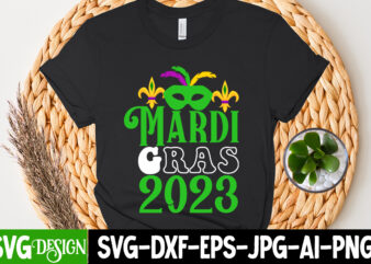 Mardi Gras 2023 T-Shirt Design, Mardi Gras 2023 SVG Cut File, 160 Mardi Gras SVG Bundle, Mardi Gras Clipart, Carnival mask silhouette, Mask SVG, Carnival SVG, Festival svg, Mardi Gras
