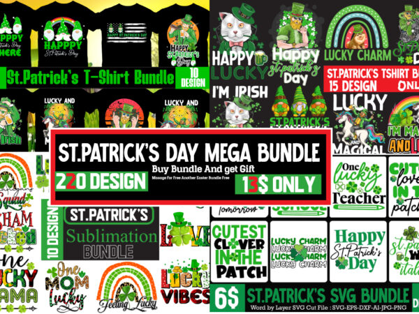 Happ st.patrick’s day t-shirt design, happ st.patrick’s day svg cut file, st .patricks t-shirt design, st .patricks sublimation design, st.patrick’s day t-shirt design bundle, happy st.patrick’s day sublimationbundle , st.patrick’s