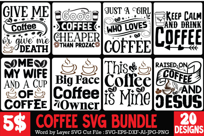 Coffee SVG bundle,Funny Coffee SVG bundle , Coffee SVG Quotes , Funny SVG bUndle Free,20 Coffee SVG Design ,Ok But First Coffee T-Shirt Design, Ok But First Coffee SVG Cut