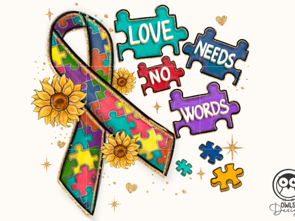 Autism love needs no words png t shirt vector