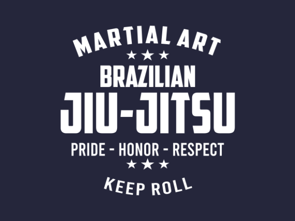 Brazilian jiu jitsu quote 3 t shirt template