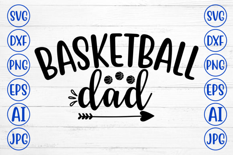 Basketball Dad SVG