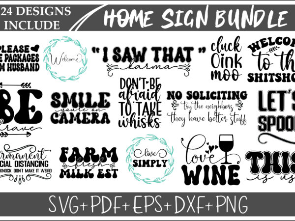 Big home and sign svg bundle t shirt template