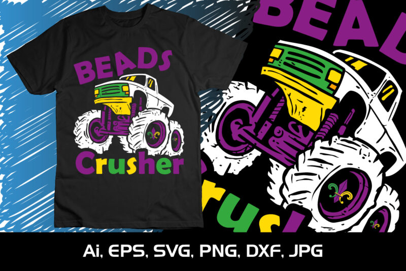 Deads Crusher, Shirt Print Template, SVG, Mardi Gras Shirt, Mardi grass Design, Mardi Gras Print