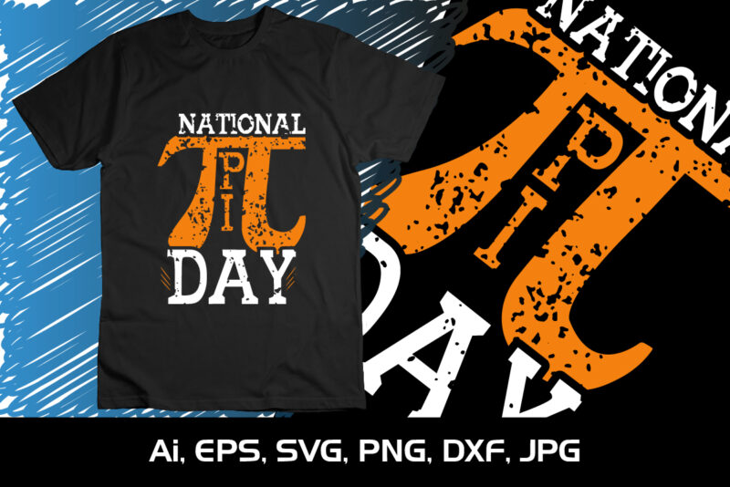 National Pi Day T-shirt Design Graphic, Shirt Print Template, SVG Pi Day